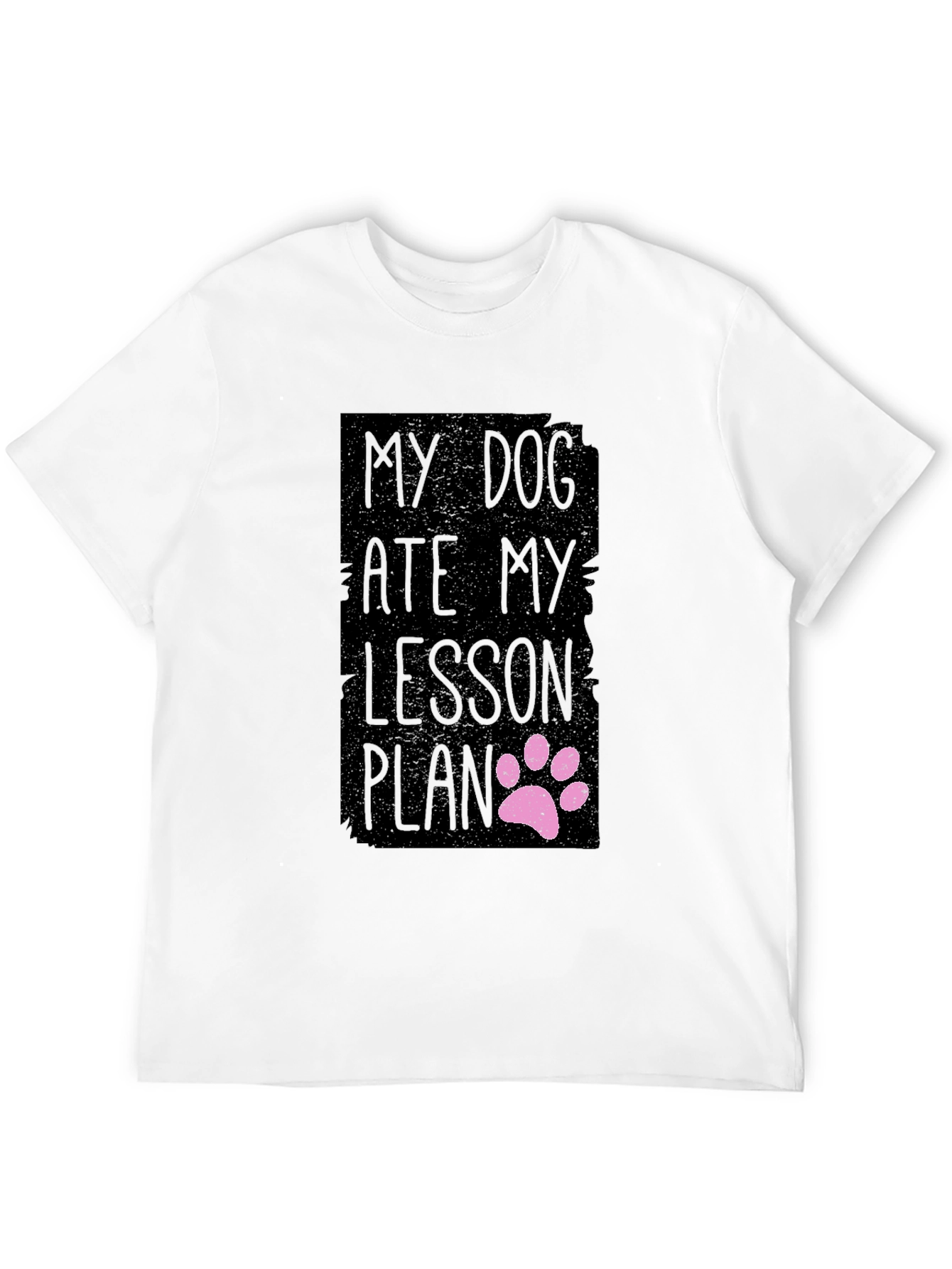 My Dog Ate My Lesson Plan T-Shirt