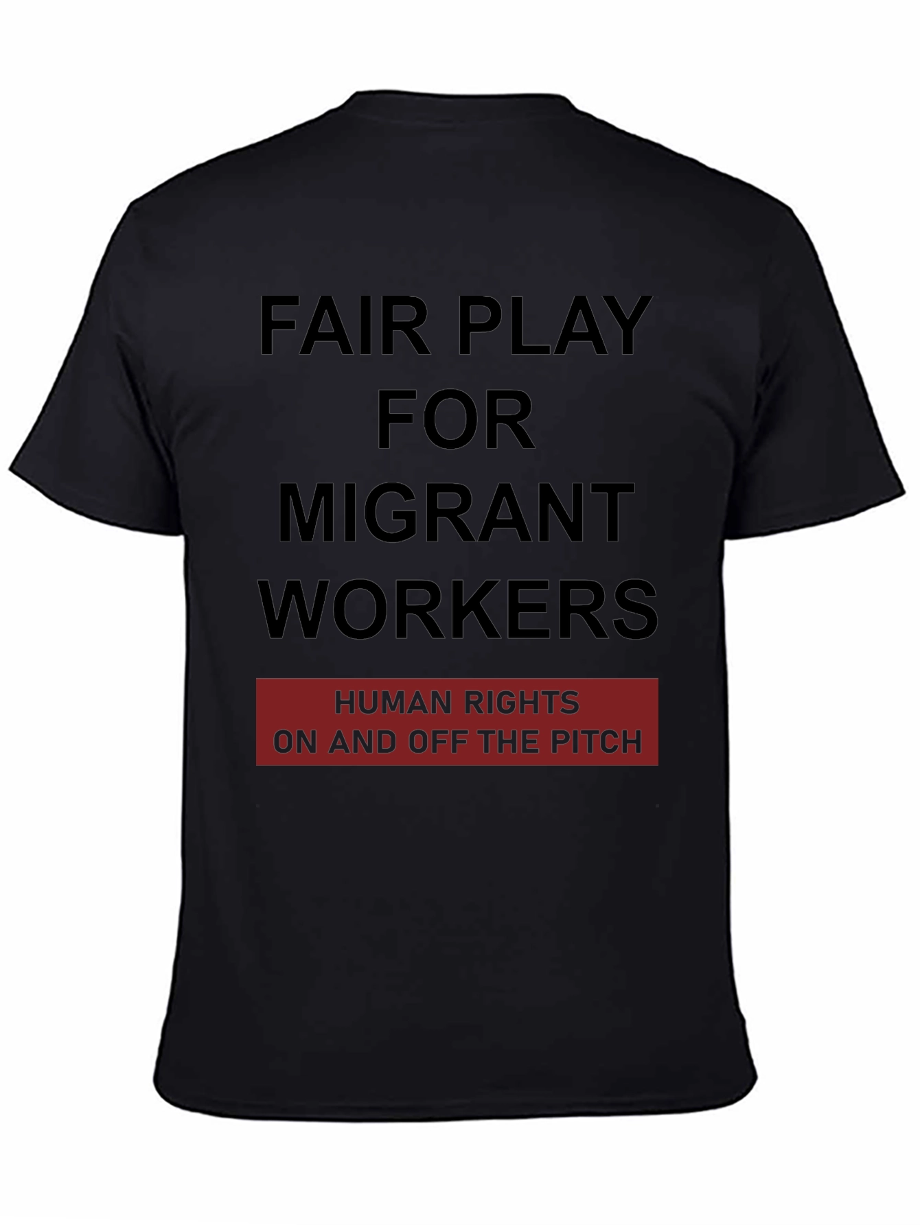 Fair Play for Migrant Workers T-Shirt