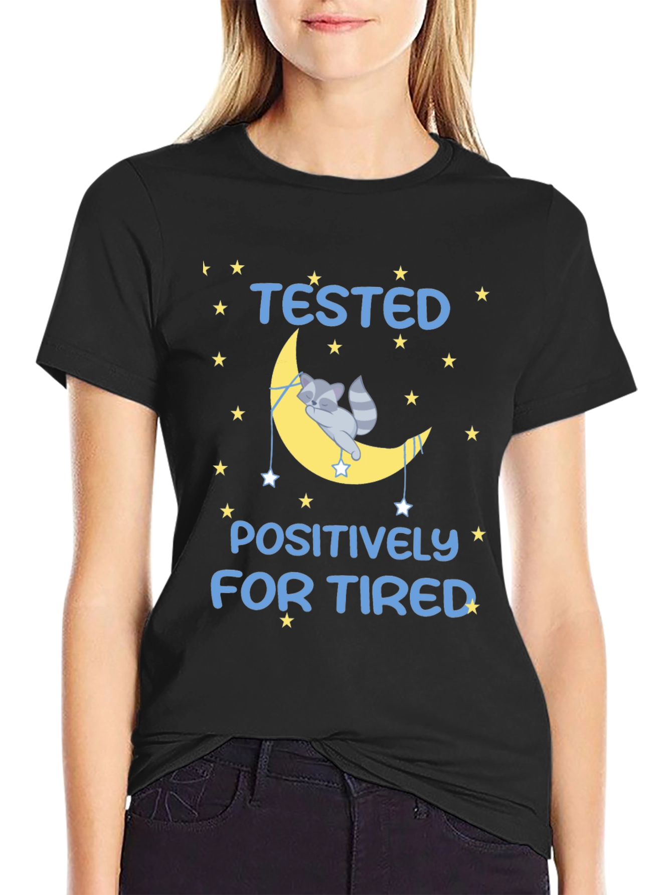 Tested Positively for Tired T-Shirt