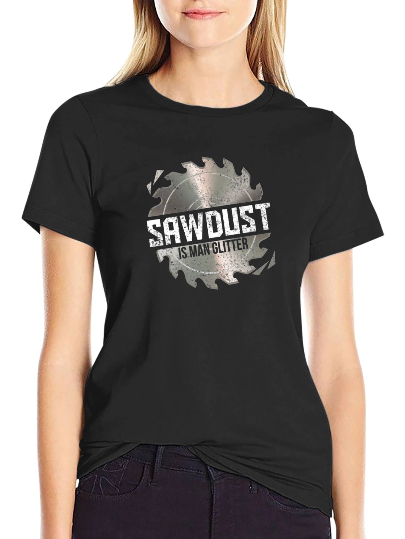 Sawdust is Man Glitter Graphic Tee