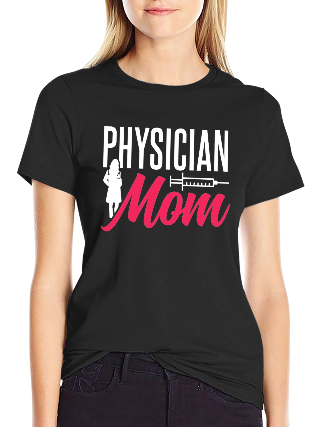 Physician Mom T-Shirt - Doctor Nurse Medical Gift