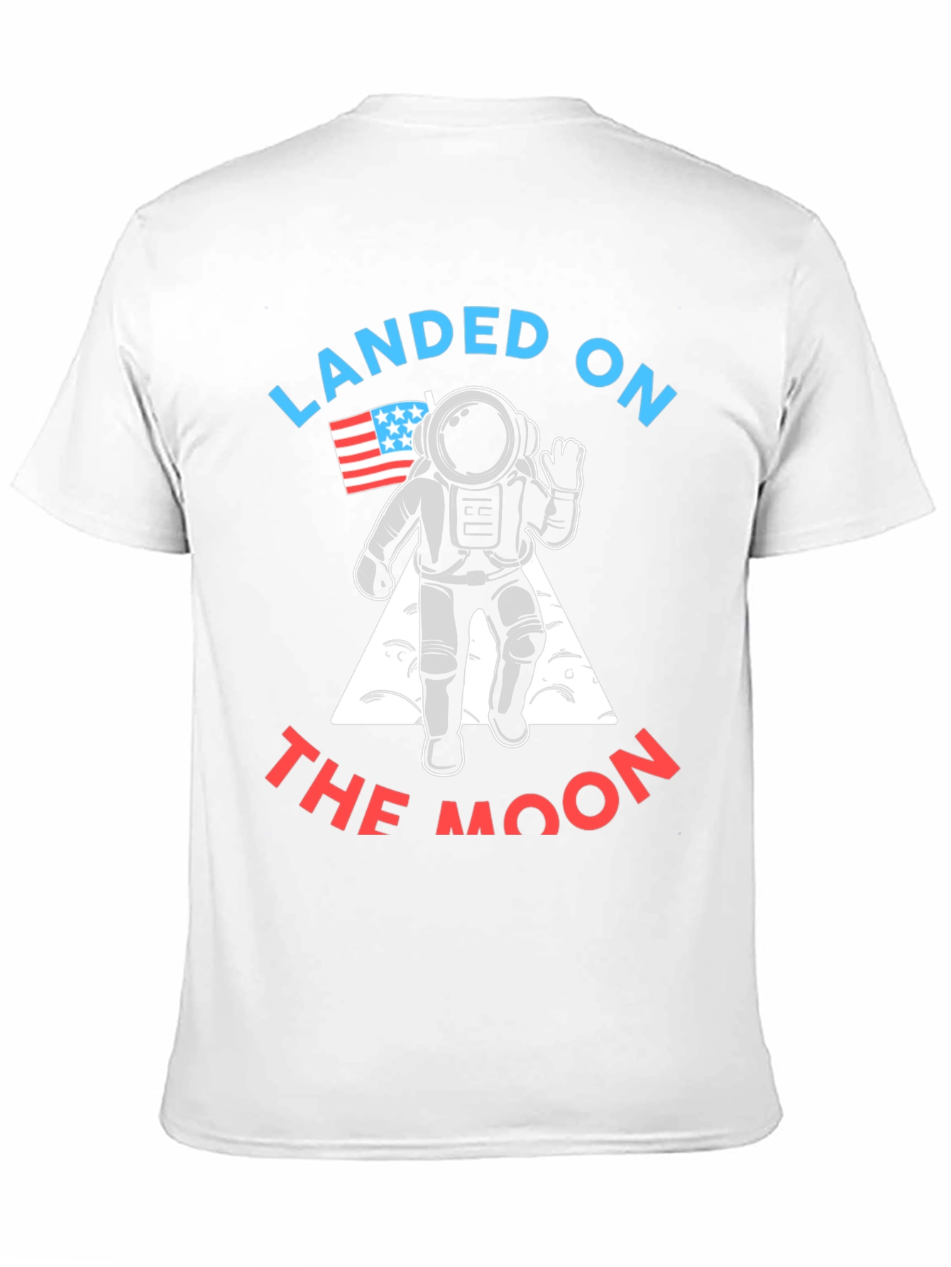 Landed on The Moon T-Shirt