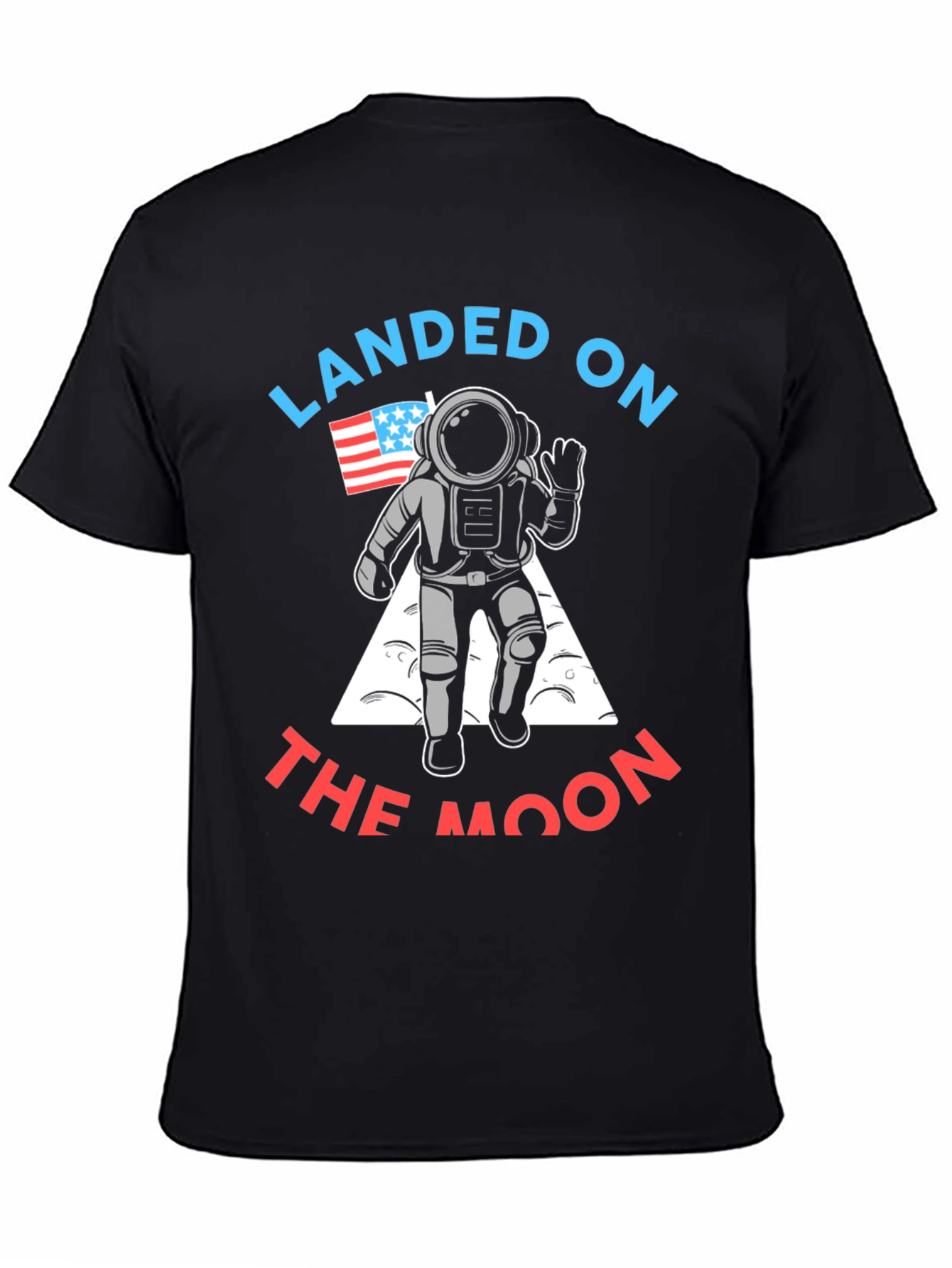 Landed on The Moon T-Shirt