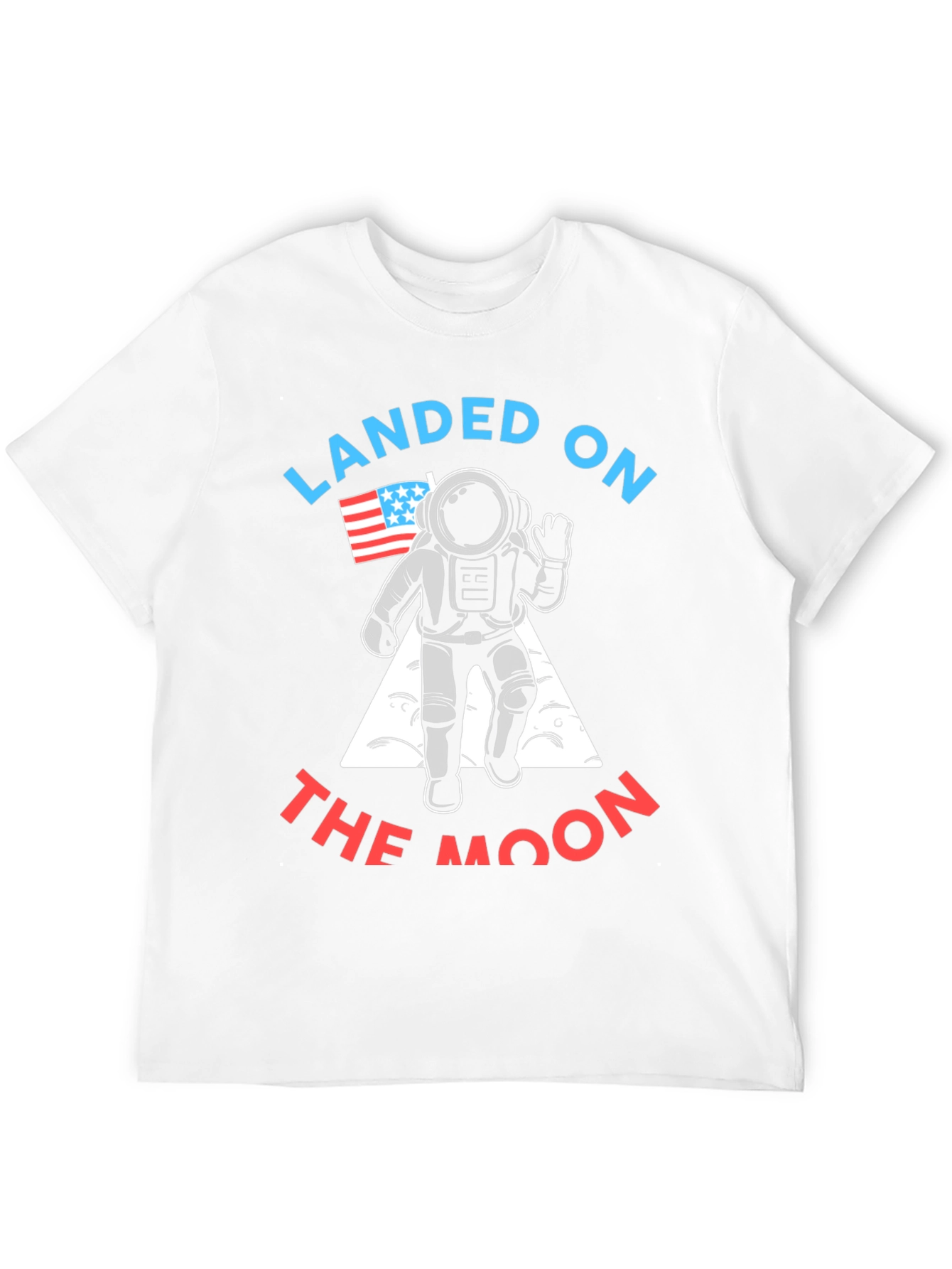 Landed on The Moon T-Shirt