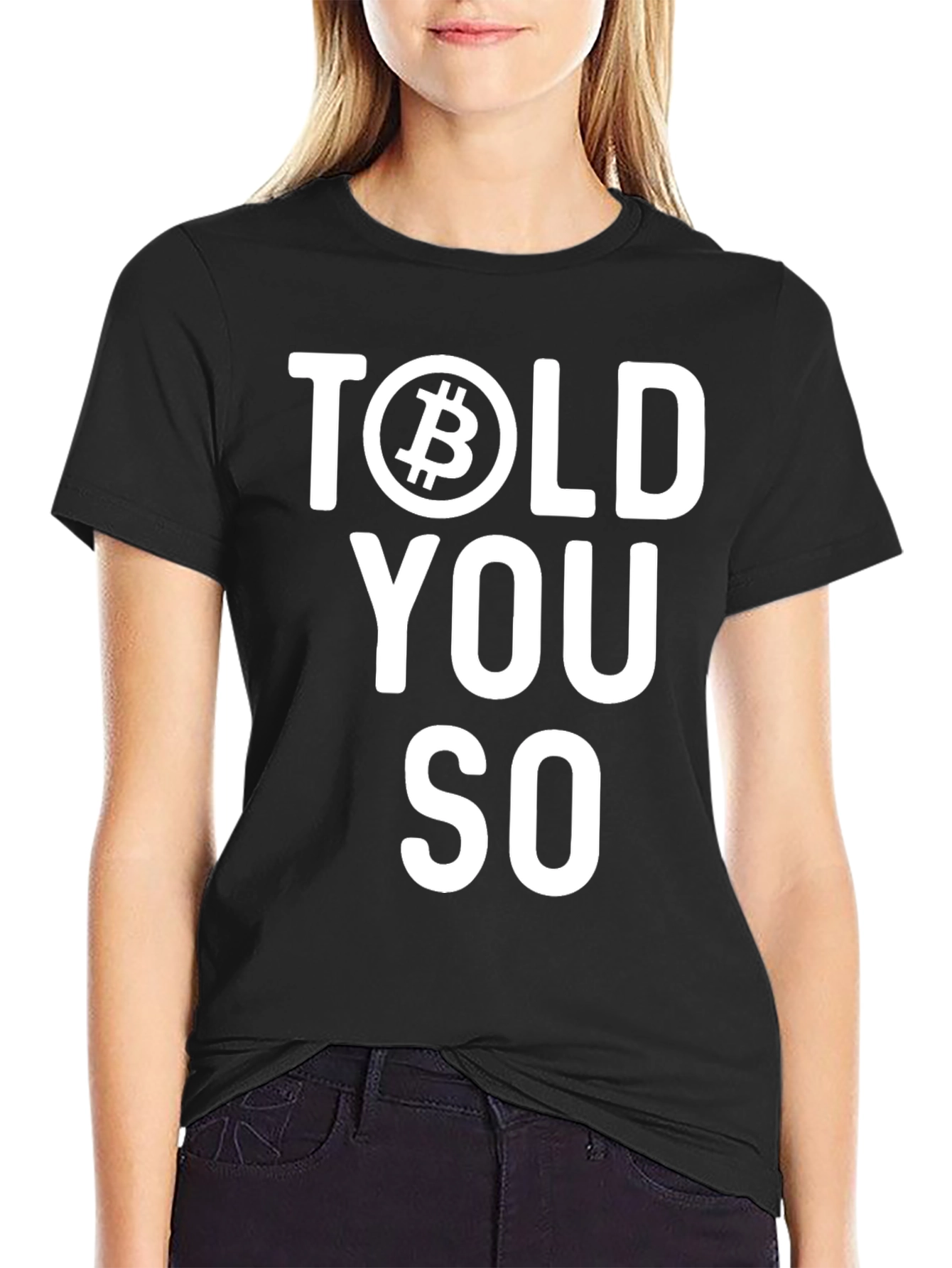 Bitcoin Told You So Graphic Tee