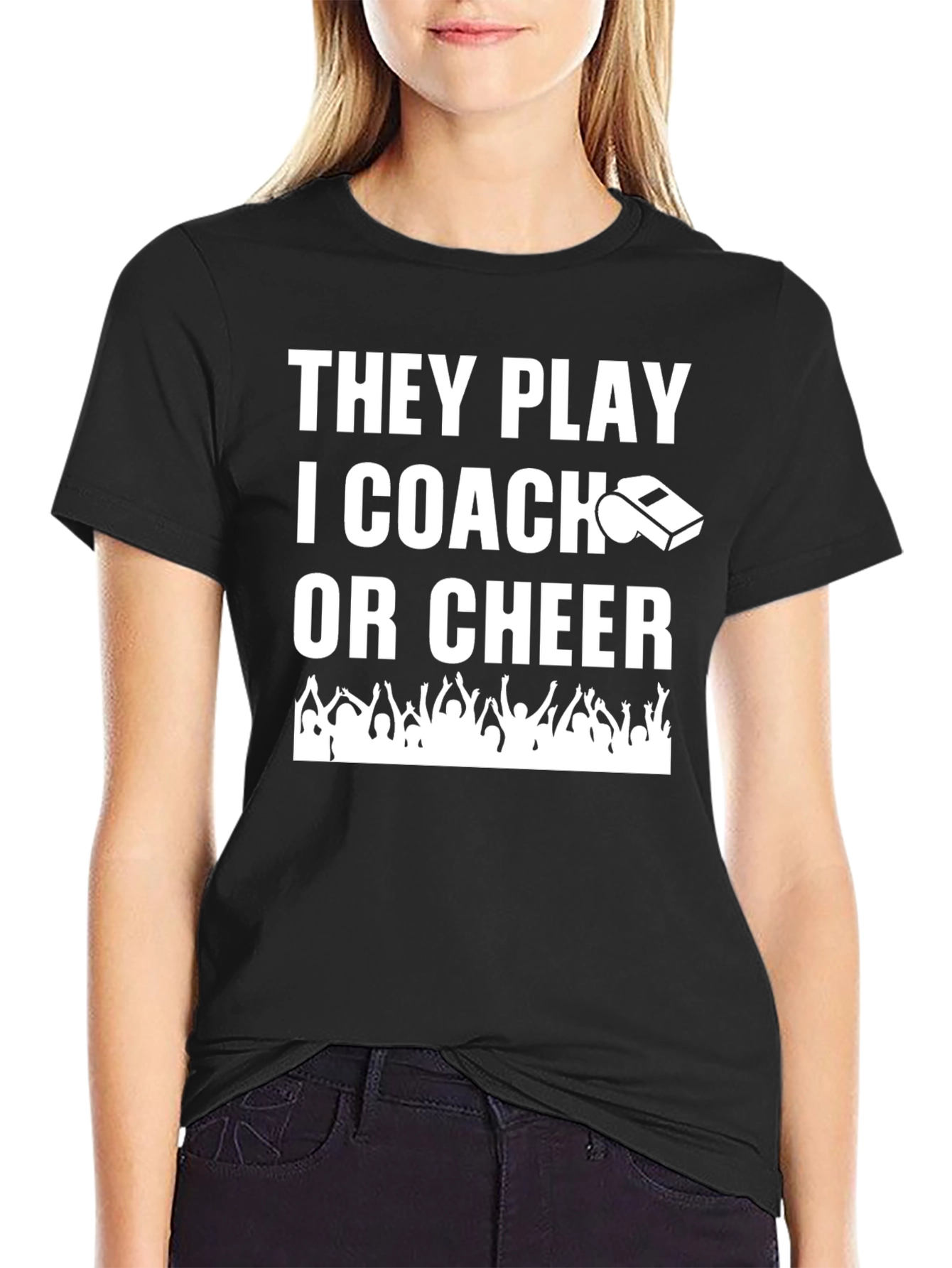 They Play I Coach Funny Graphic T-Shirt