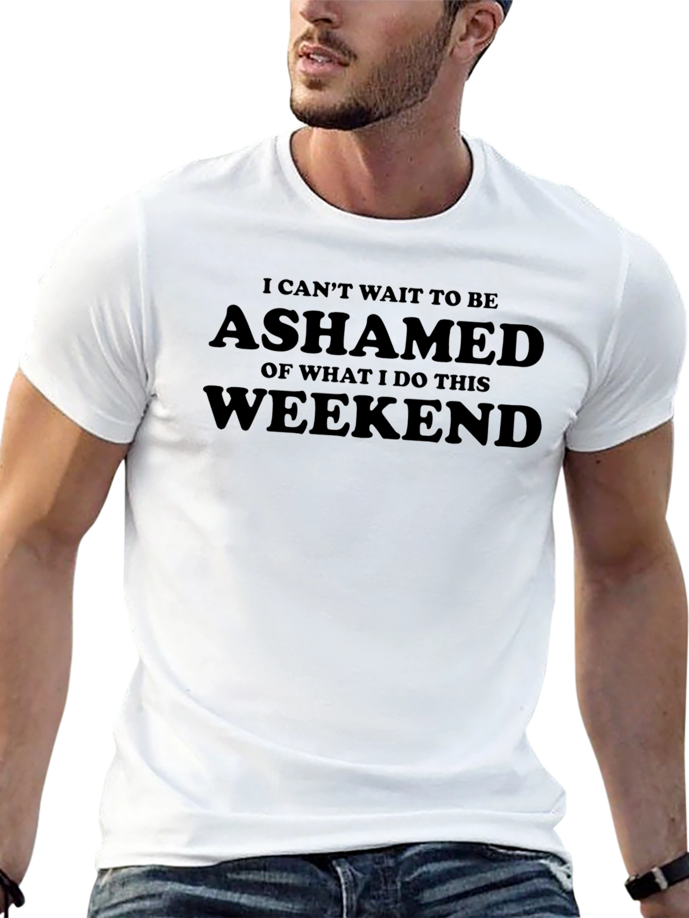 Ashamed Weekend T-Shirt - Funny Graphic Tee