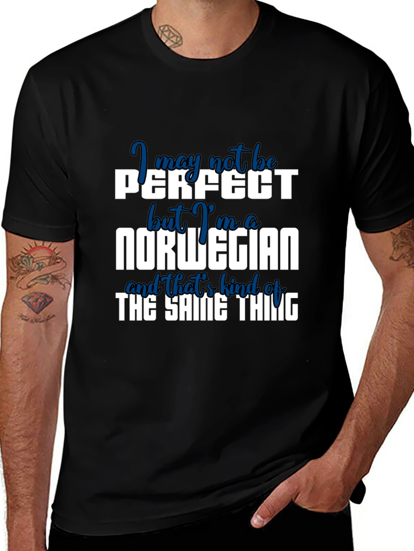 Norwegian Pride T-Shirt: I May Not Be Perfect
