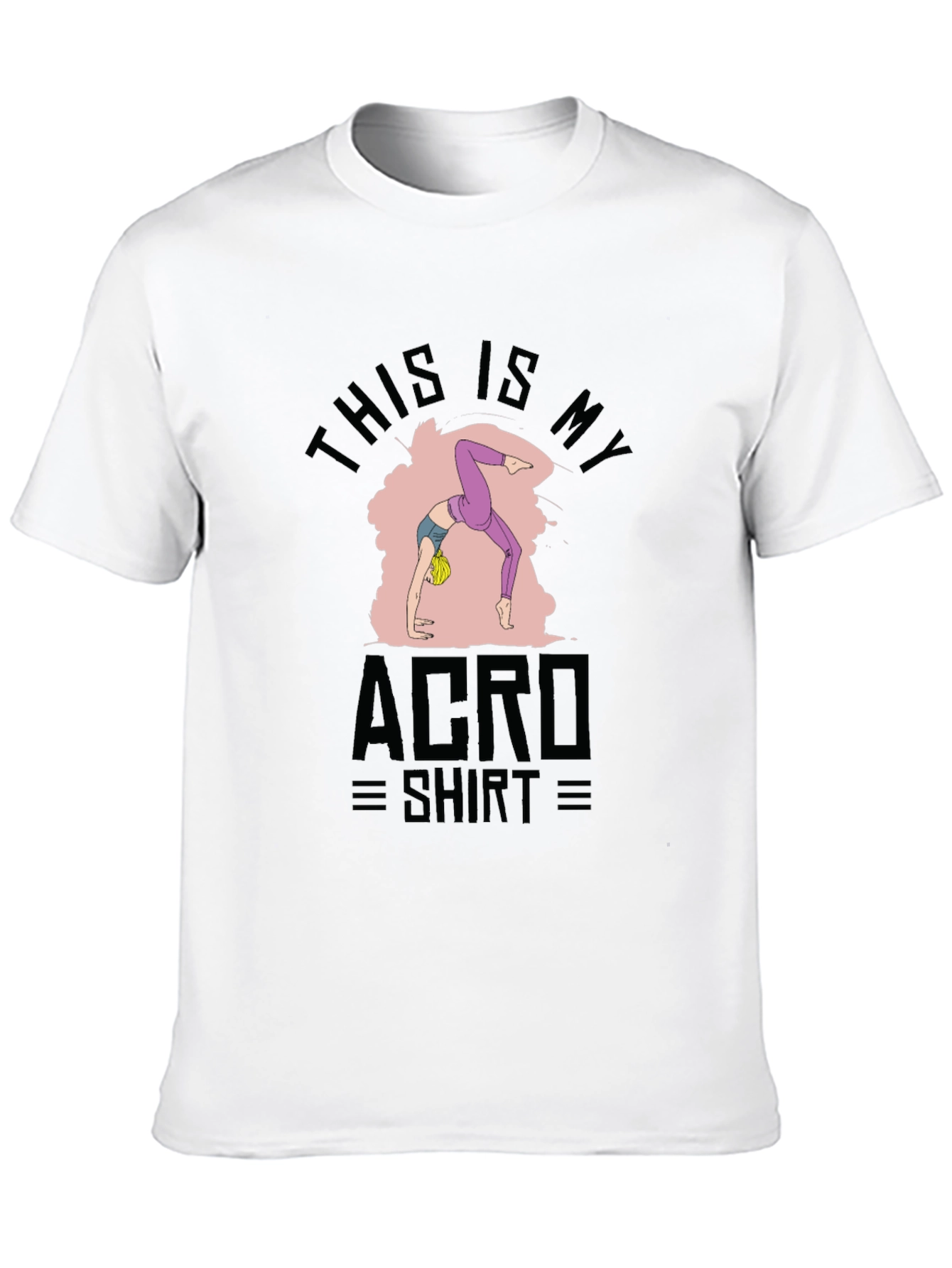 This Is My Acro Shirt - Graphic Tee
