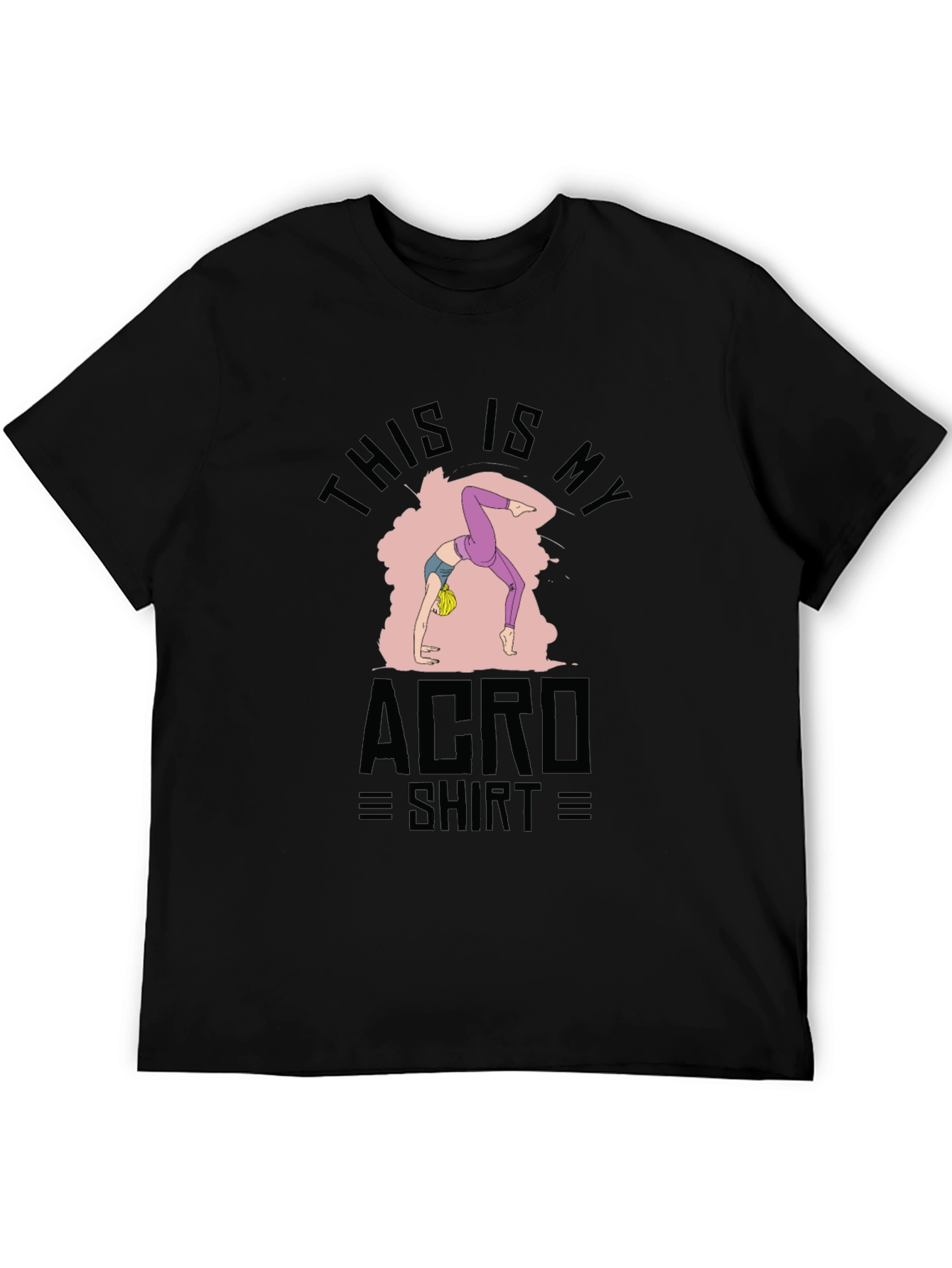 This Is My Acro Shirt - Graphic Tee