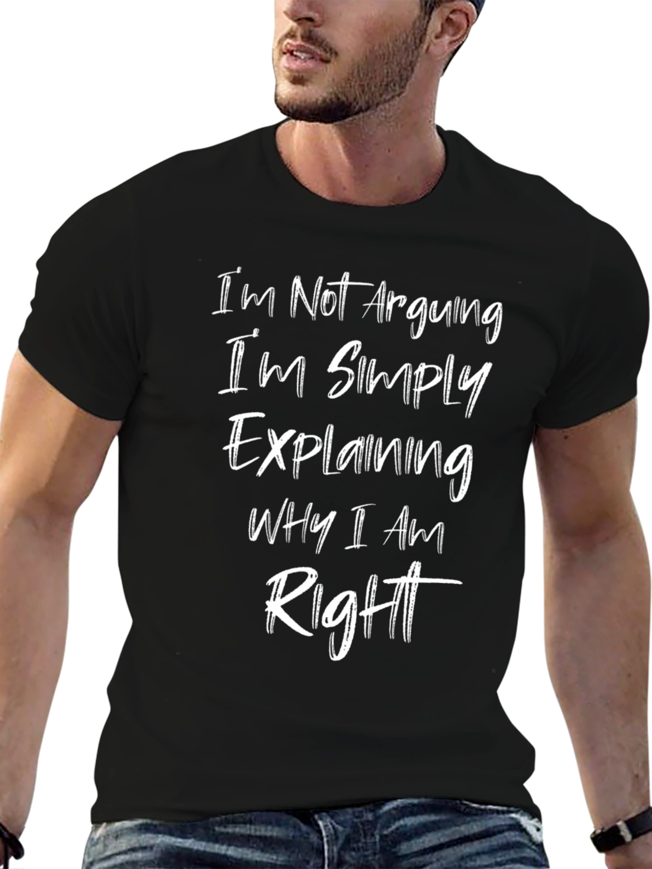 Funny Im Not Arguing Graphic Tee