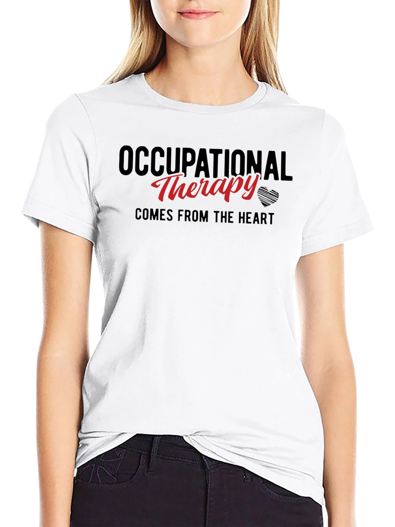 Occupational Therapy T-Shirt: Comes From The Heart