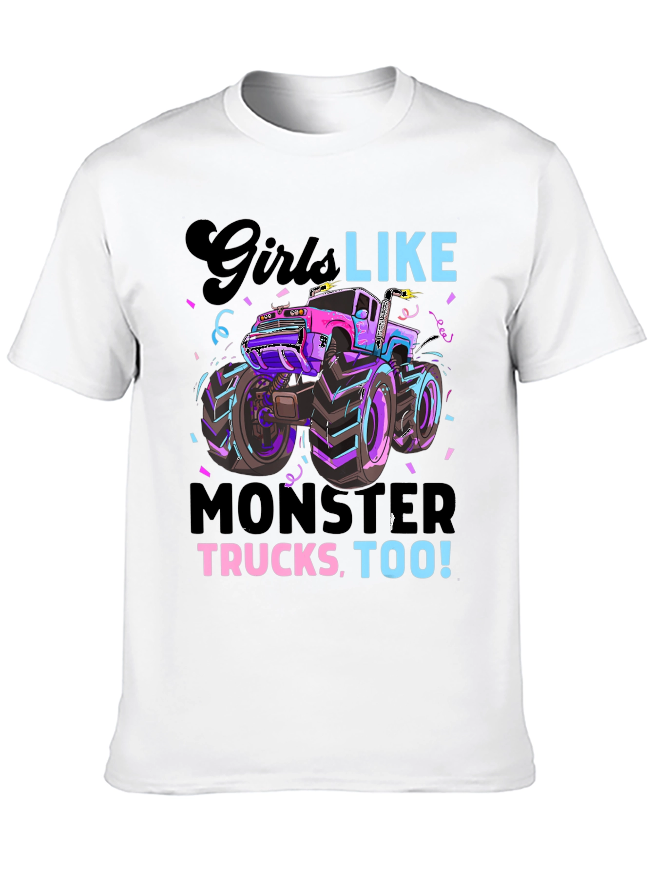 Girls Like Monster Trucks Tee