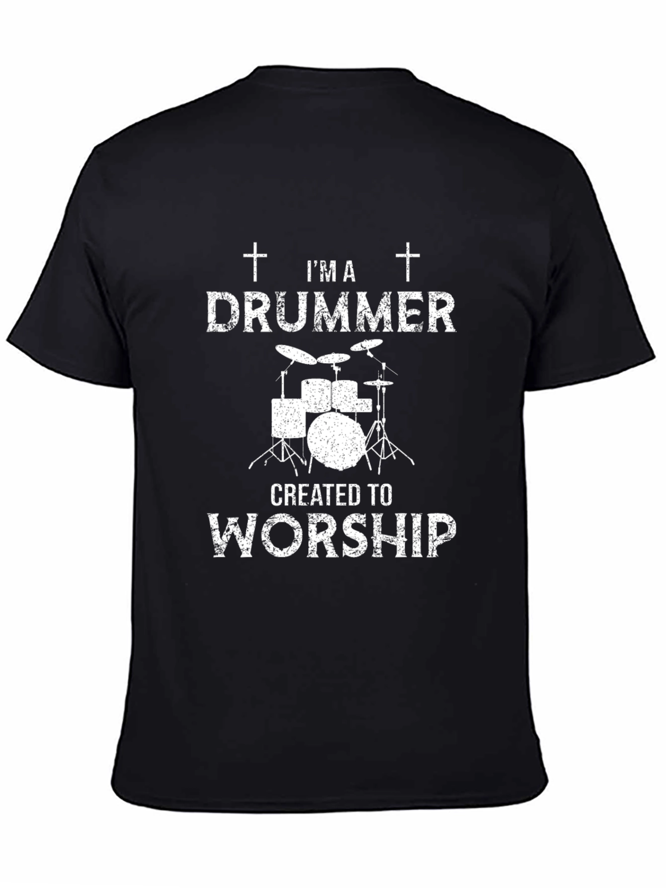 Im A Drummer Created to Worship T-Shirt
