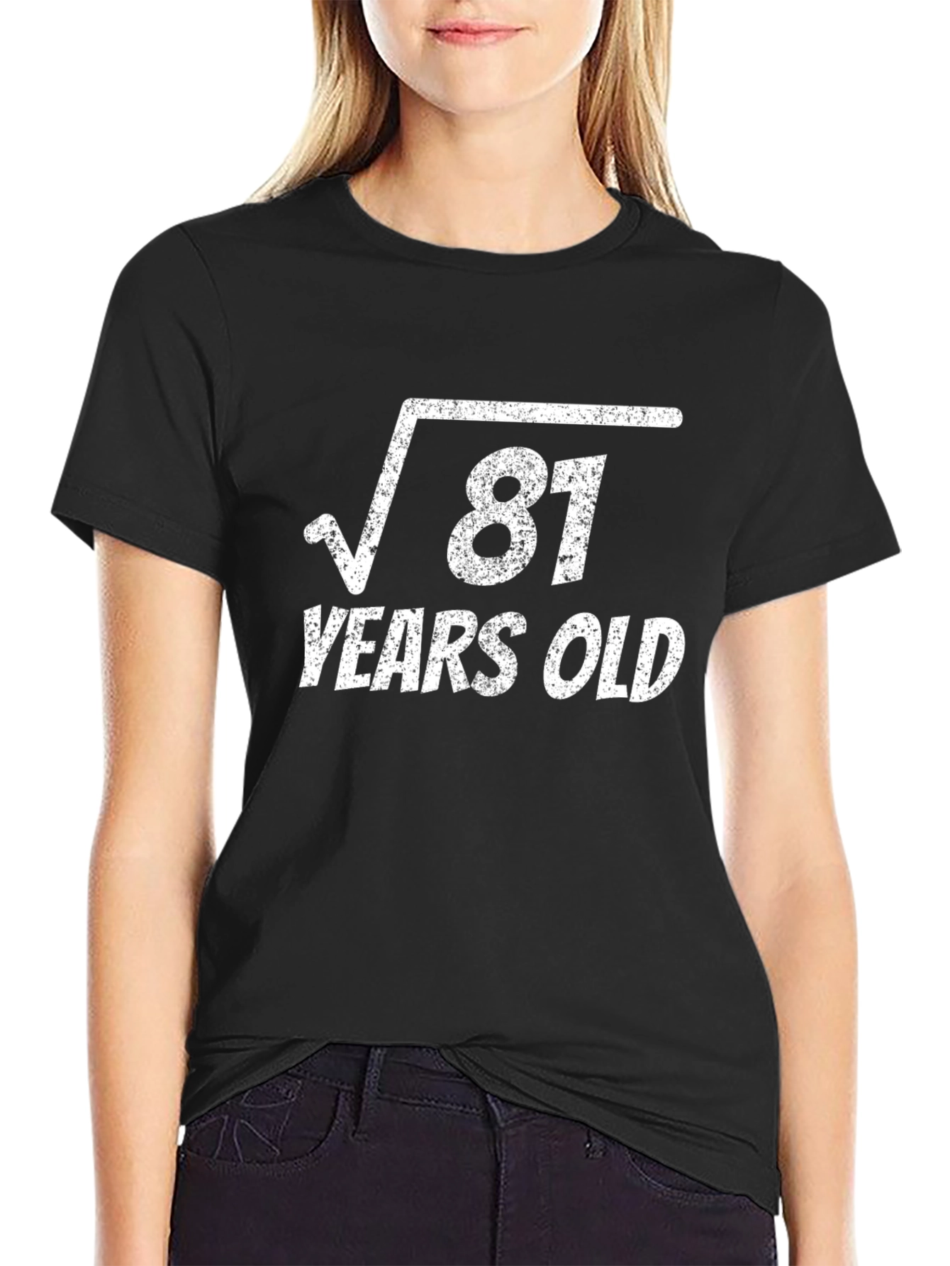 Funny 81st Birthday T-Shirt - Square Root of 81