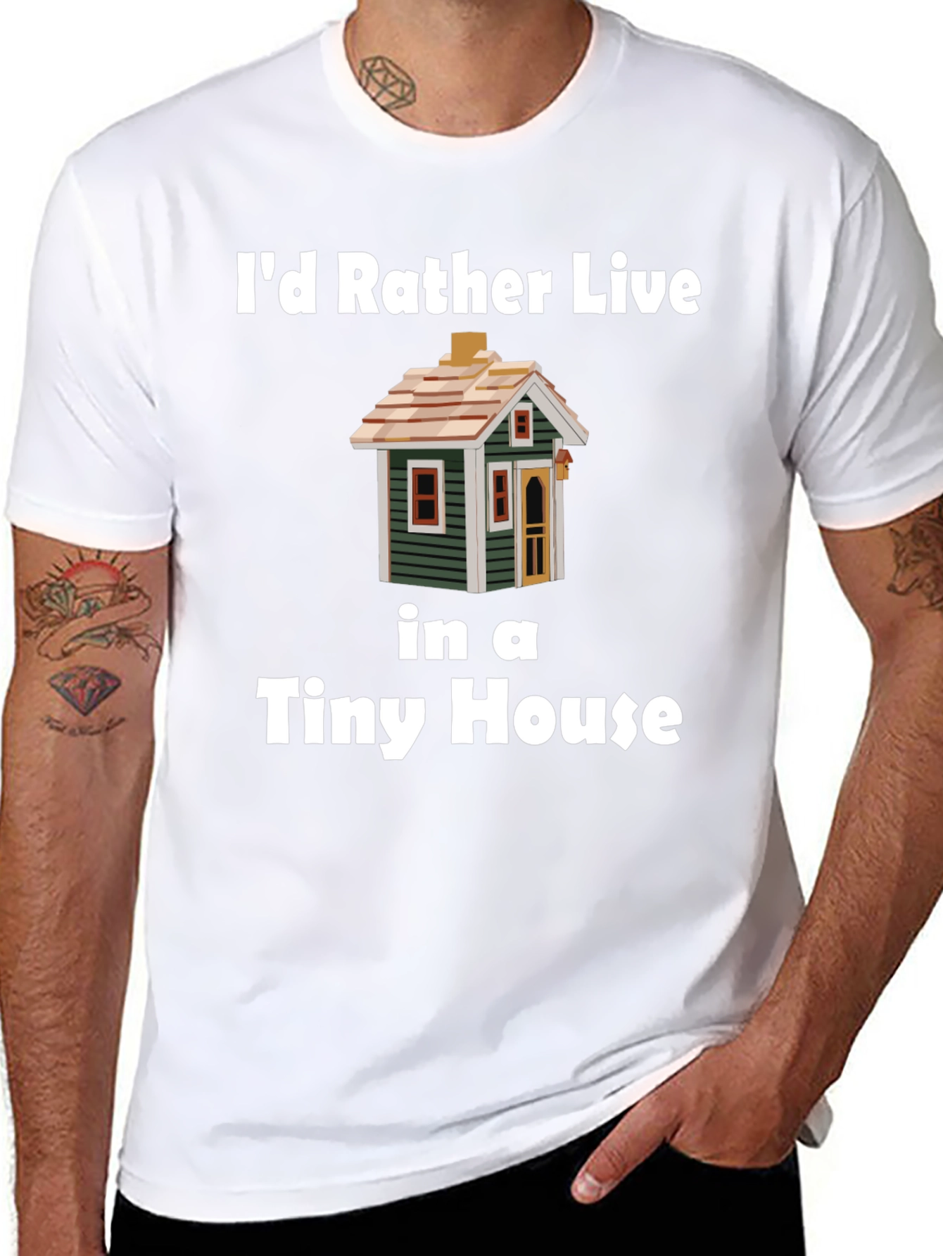 Id Rather Live In a Tiny House T-Shirt