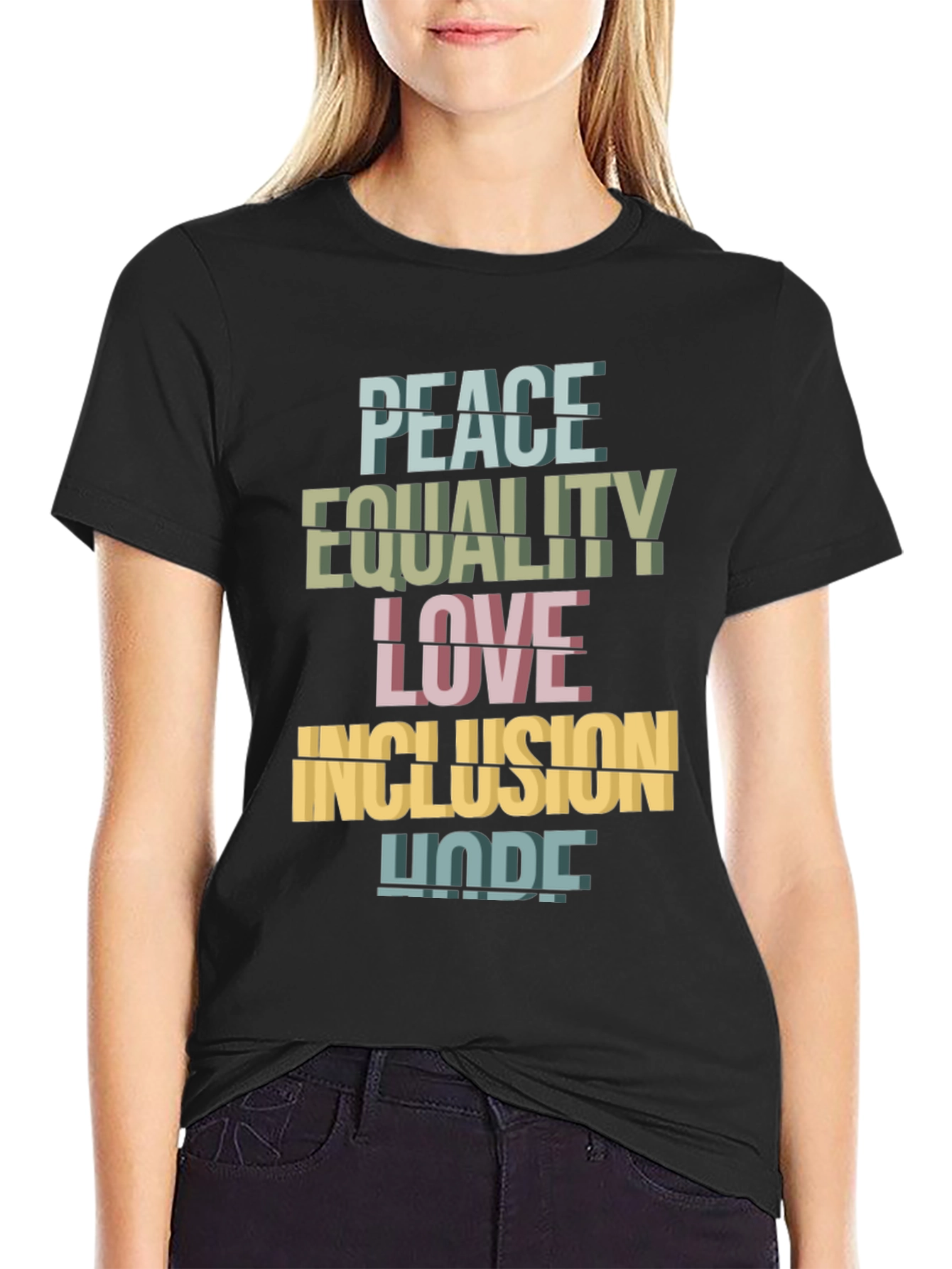 Peace Equality Love Inclusion Hope T-Shirt