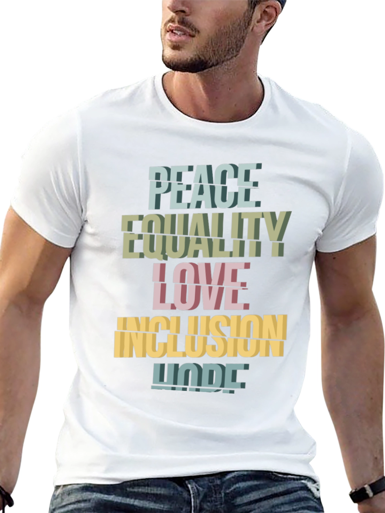 Peace Equality Love Inclusion Hope T-Shirt