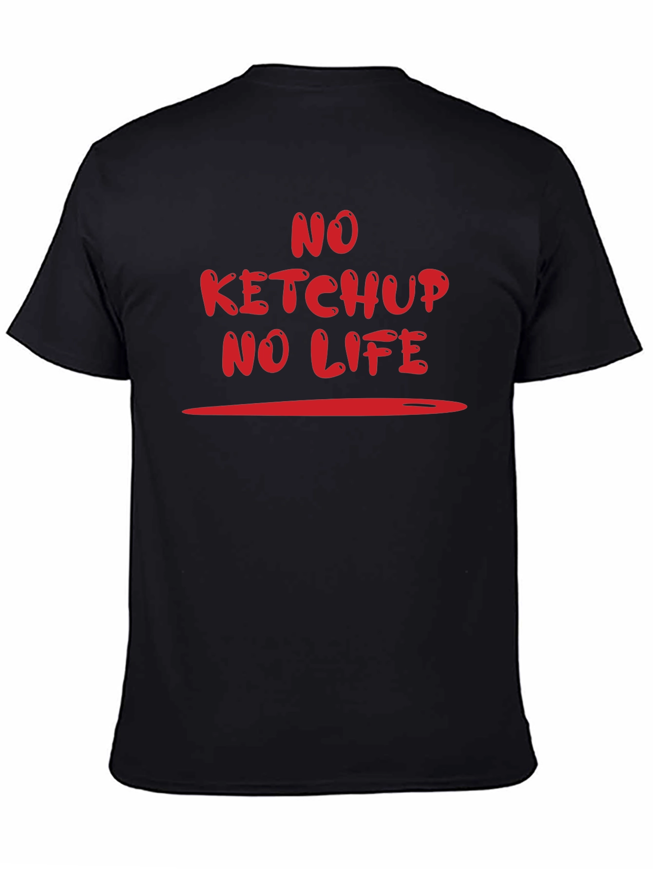 No Ketchup No Life Graphic T-Shirt