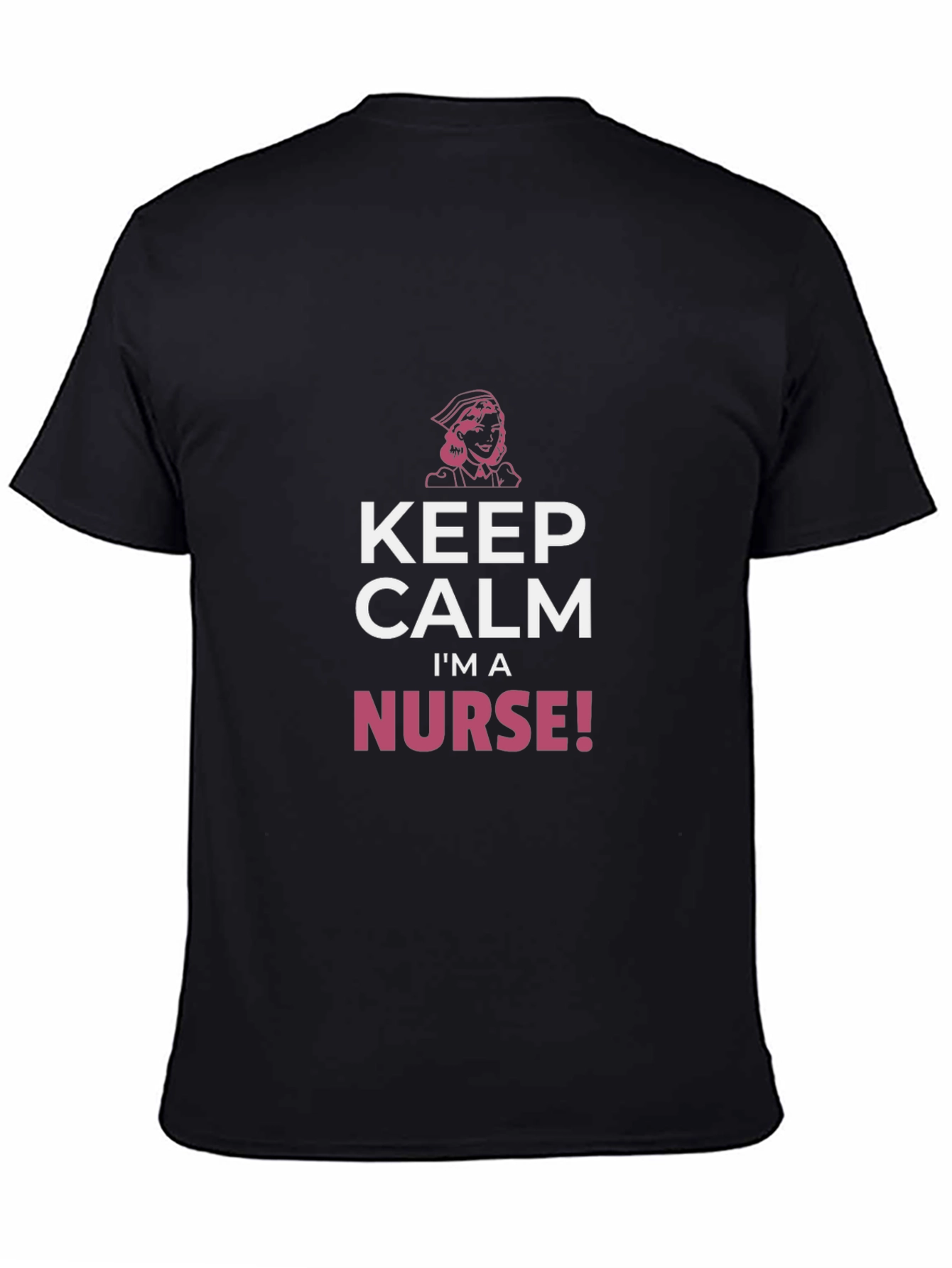 Keep Calm Im a Nurse Black T-Shirt