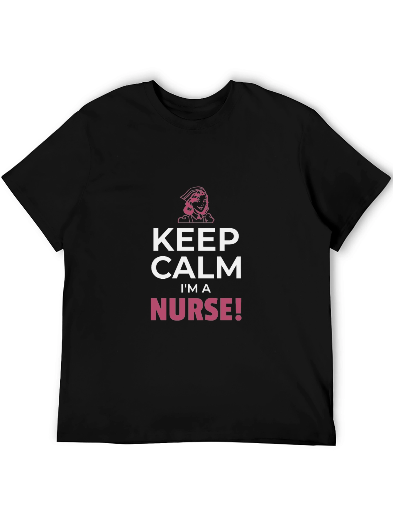 Keep Calm Im a Nurse Black T-Shirt