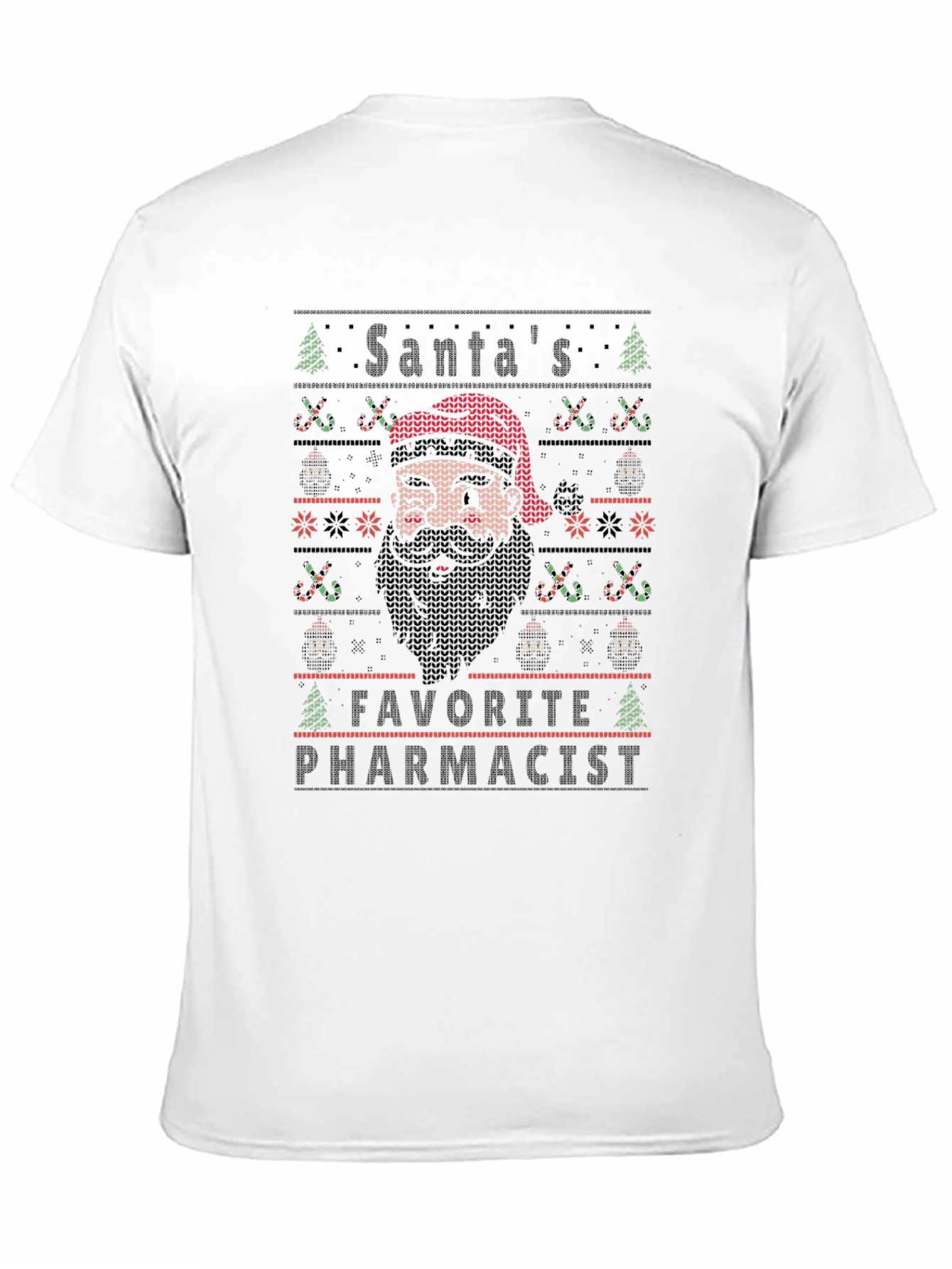 Santas Favorite Pharmacist Ugly Christmas Sweater T-Shirt