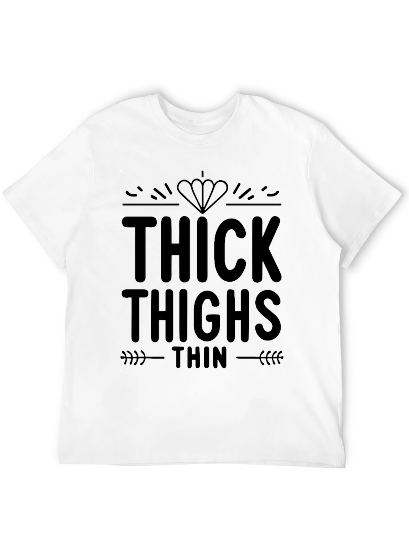 Thick Thighs Thin T-Shirt - Black Graphic Tee