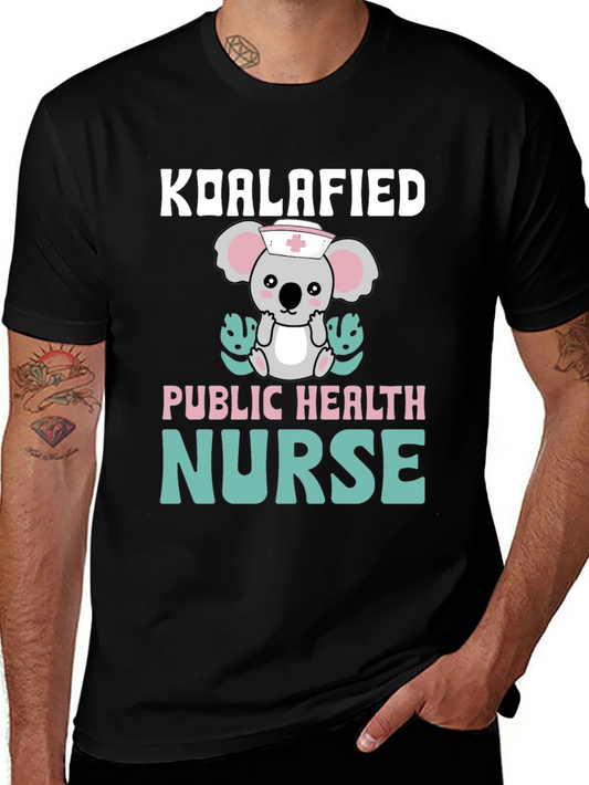 Koalafied Public Health Nurse Graphic T-Shirt