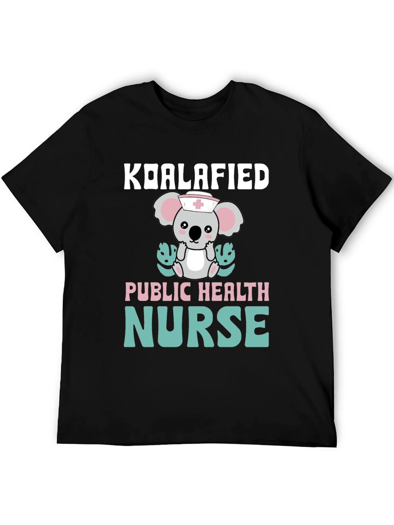 Koalafied Public Health Nurse Graphic T-Shirt