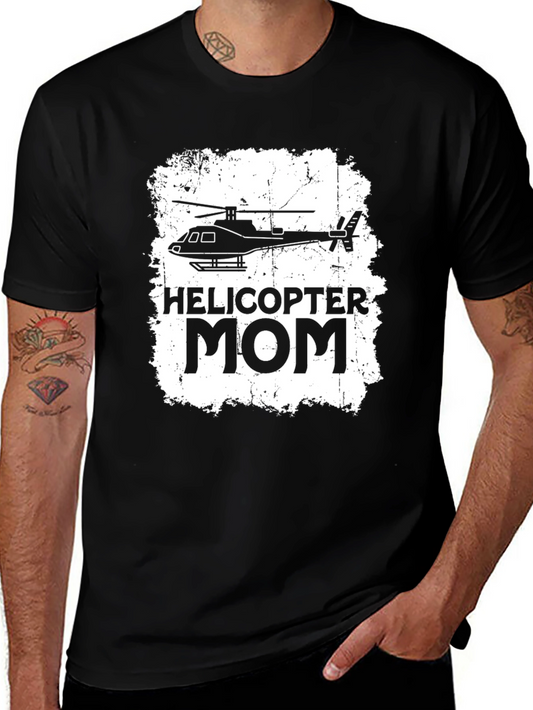 Helicopter Mom T-Shirt - Funny Graphic Tee
