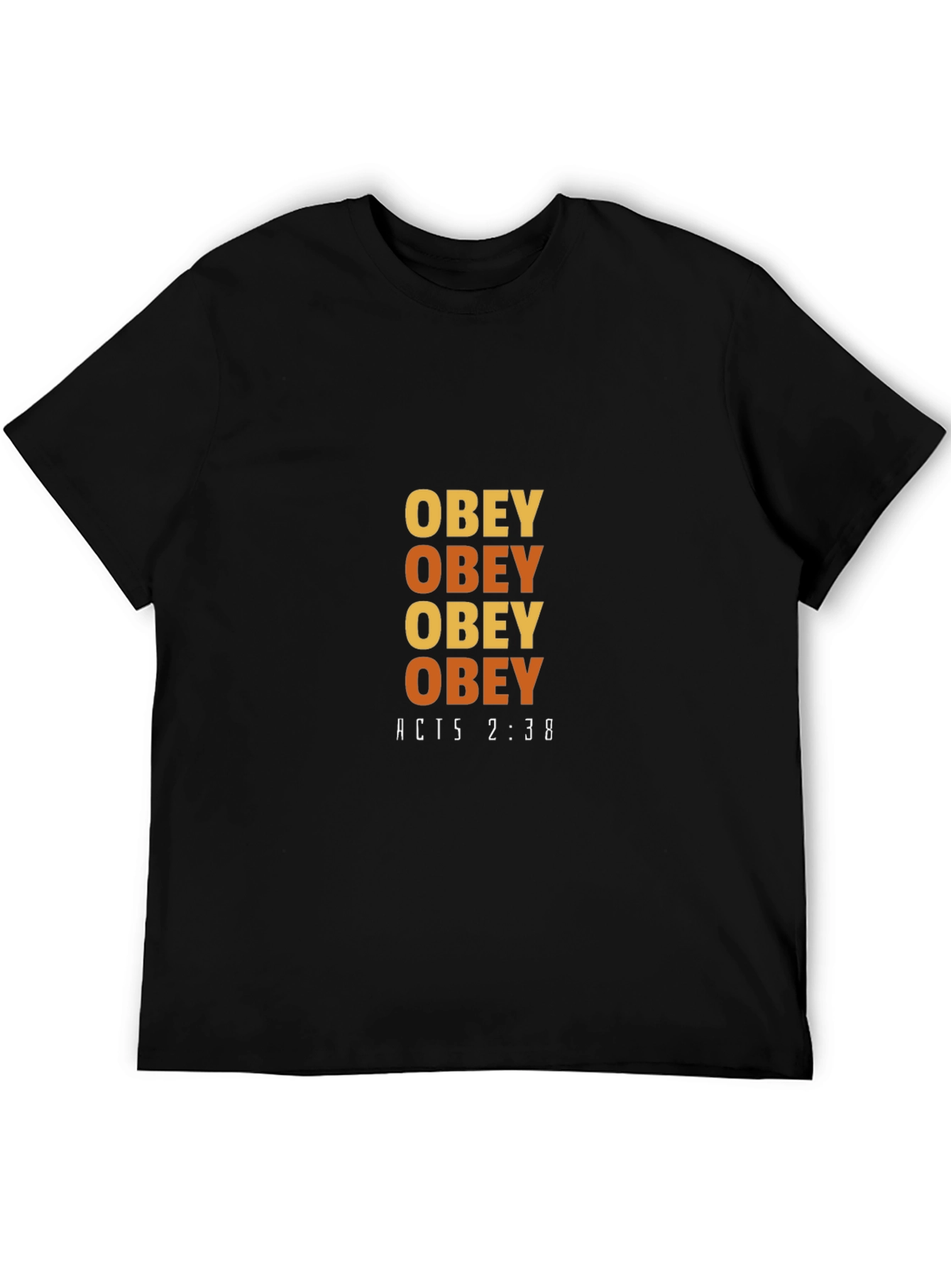 Obey T-Shirt - Acts 2:38 Design