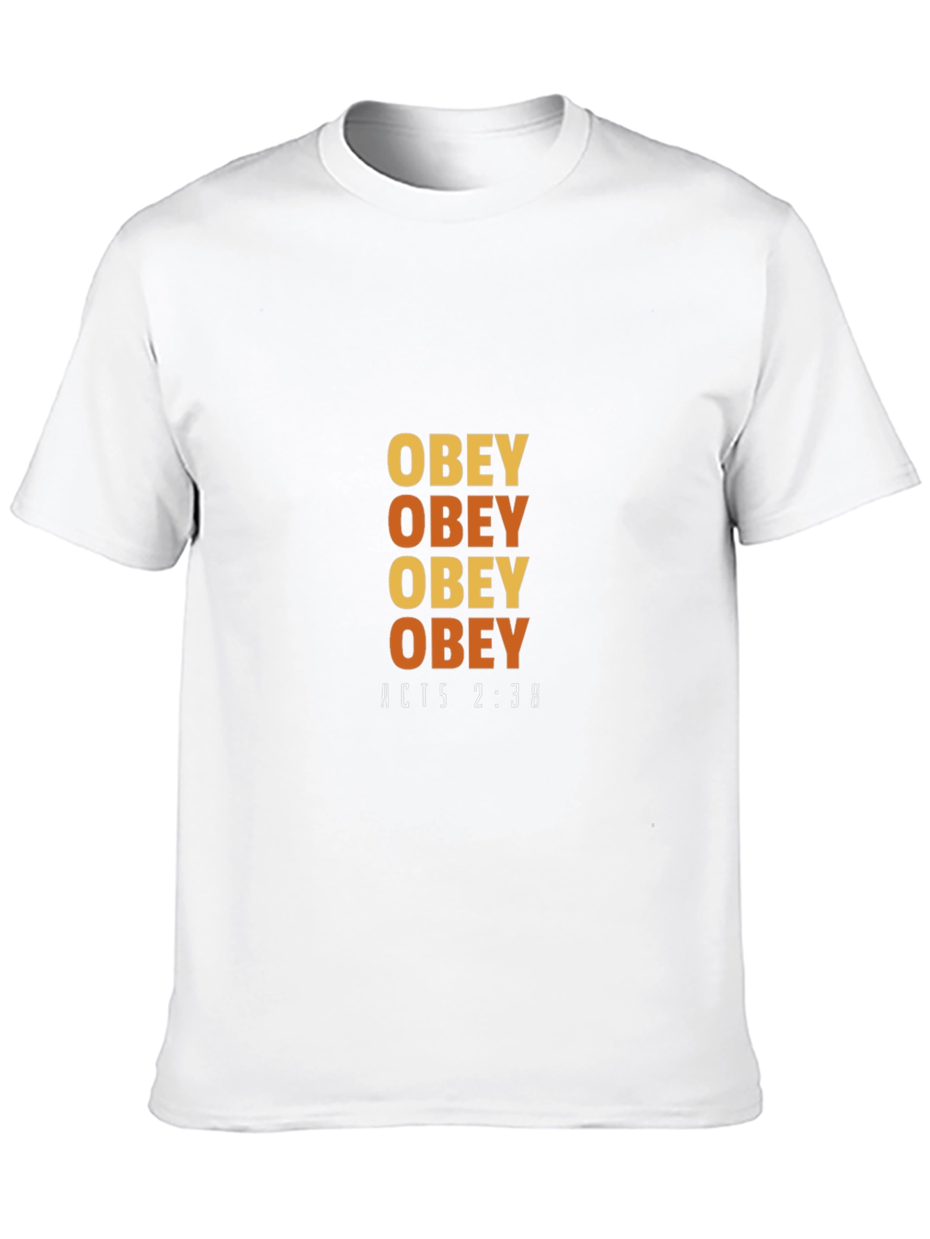 Obey T-Shirt - Acts 2:38 Design