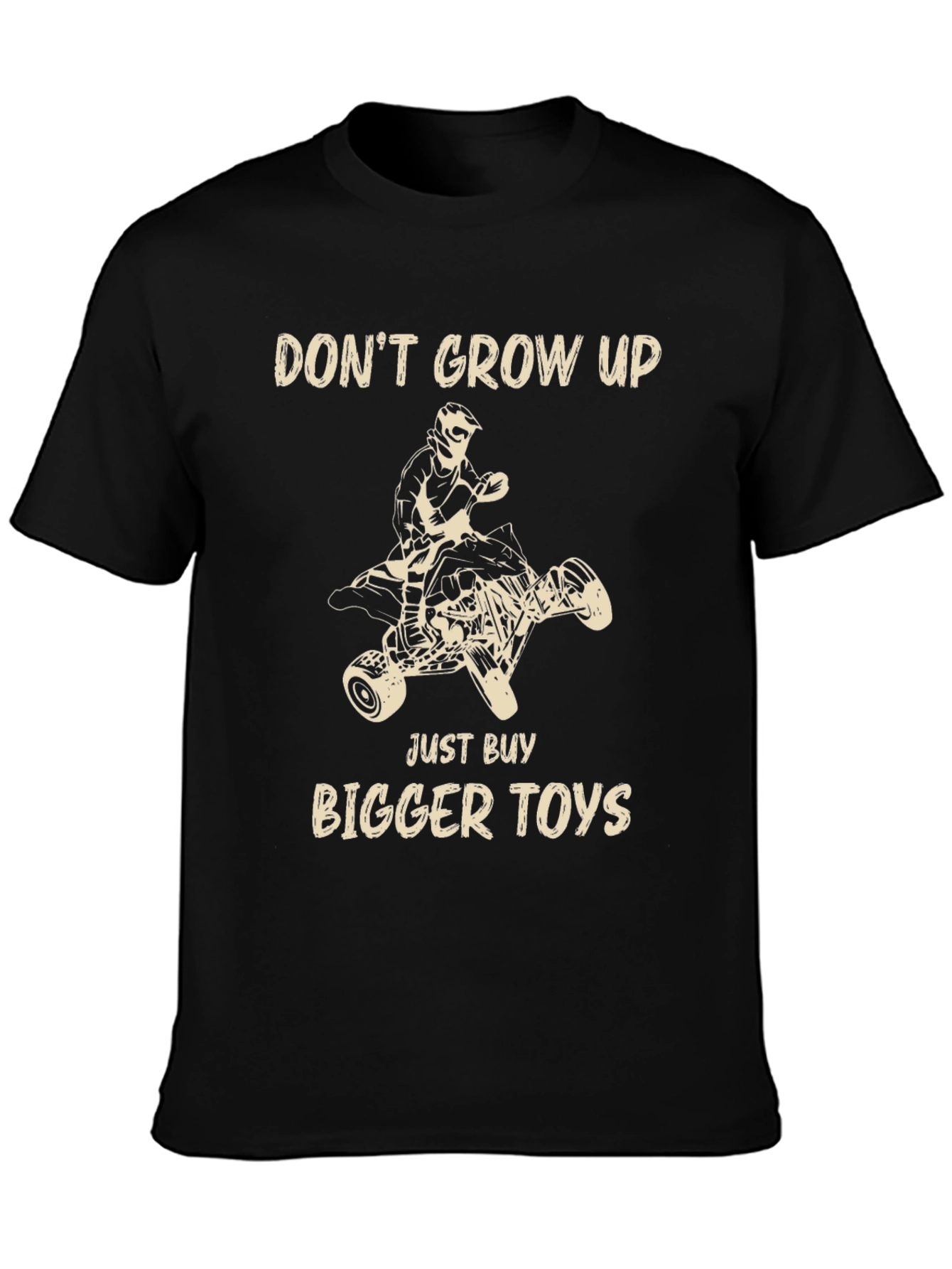 Dont Grow Up T-Shirt - Bigger Toys Graphic Tee