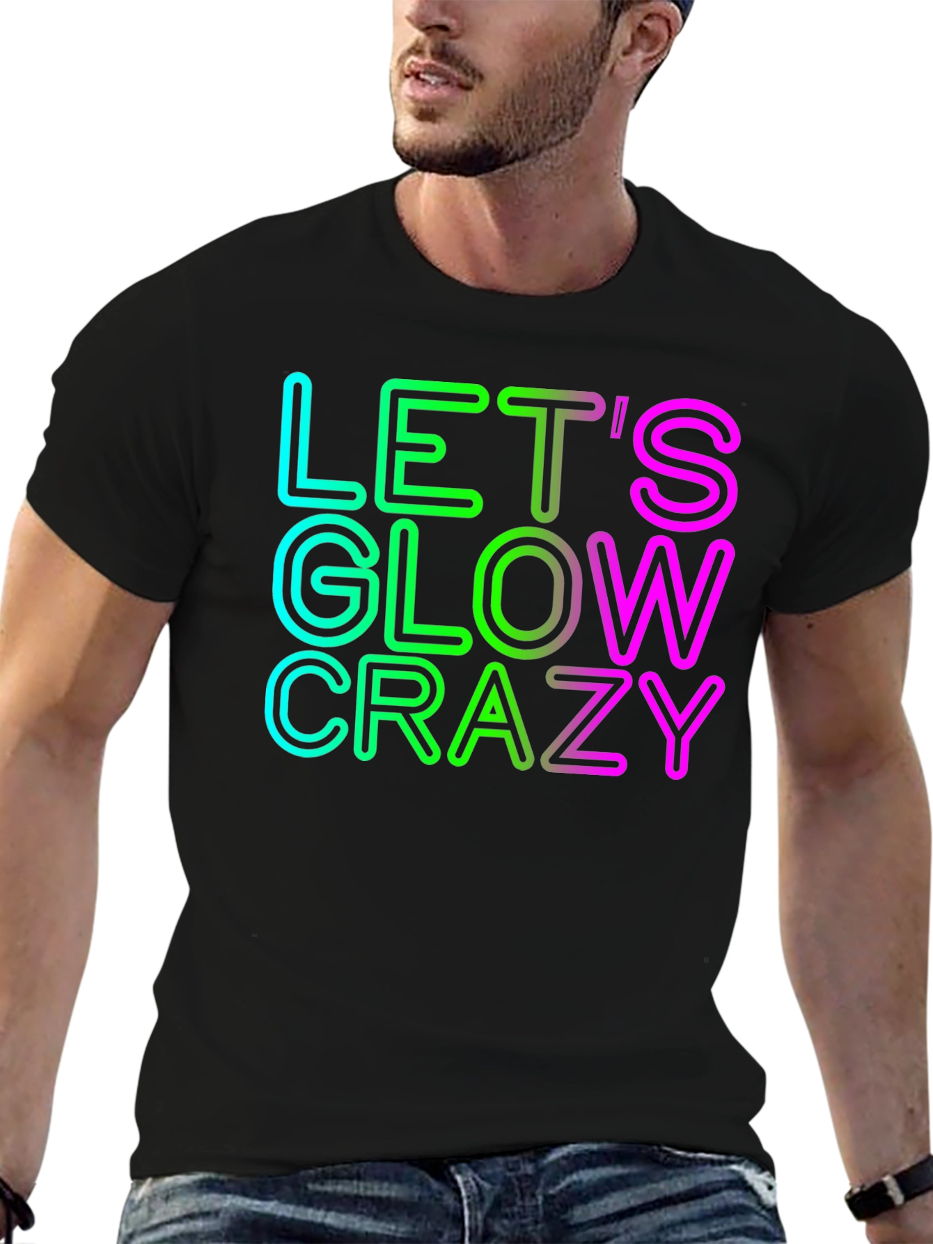 Lets Glow Crazy Graphic Tee