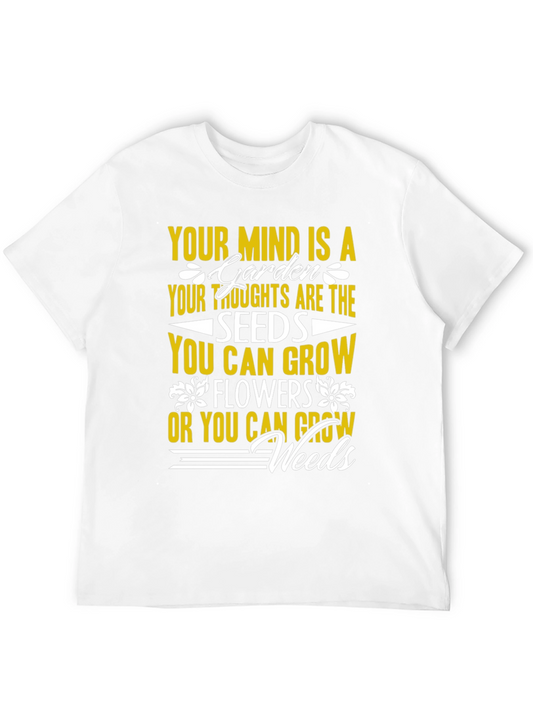 Mind Garden T-Shirt - Grow Flowers Not Weeds!