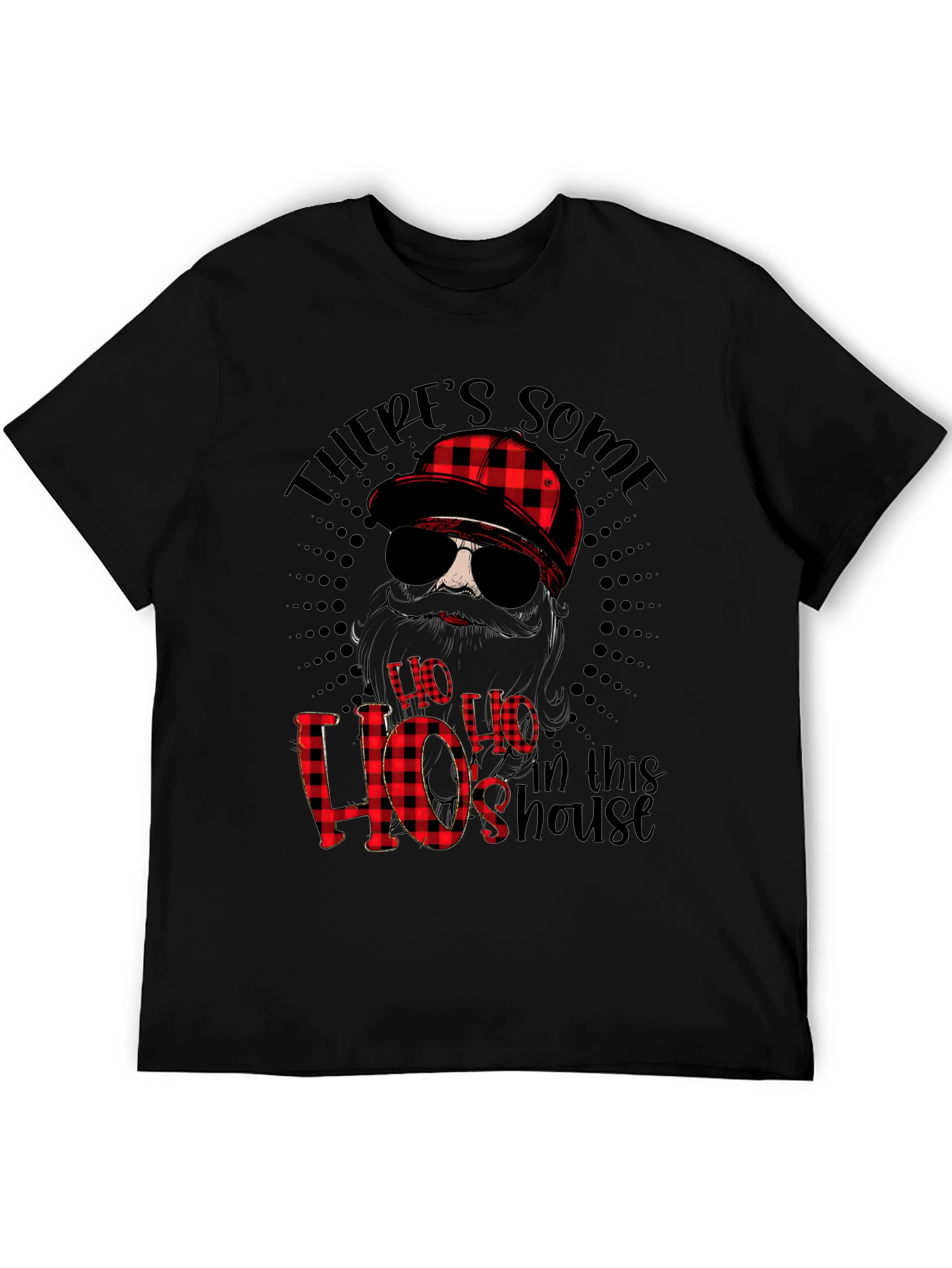 Funny Theres Some Hos in This House Graphic Tee