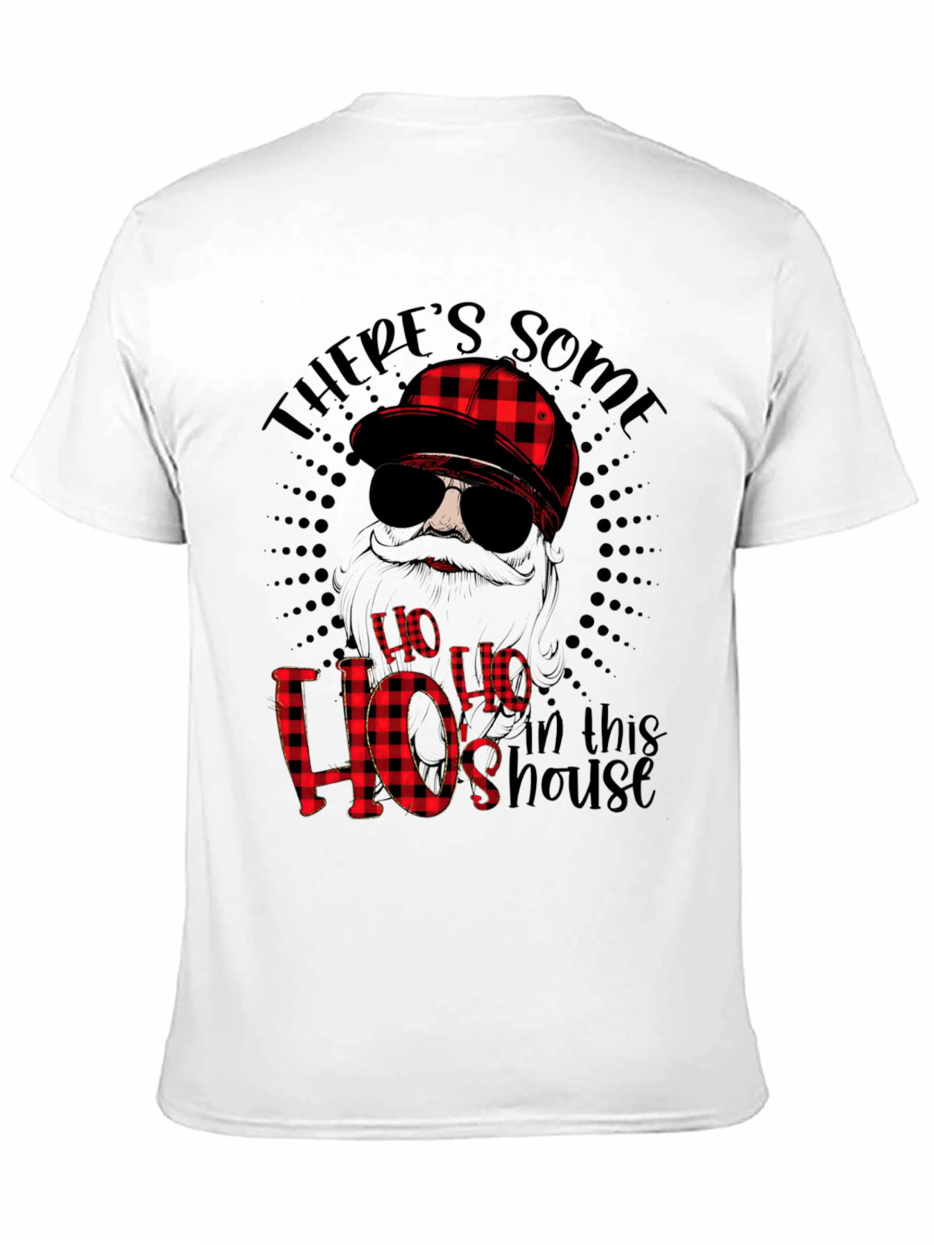 Funny Theres Some Hos in This House Graphic Tee