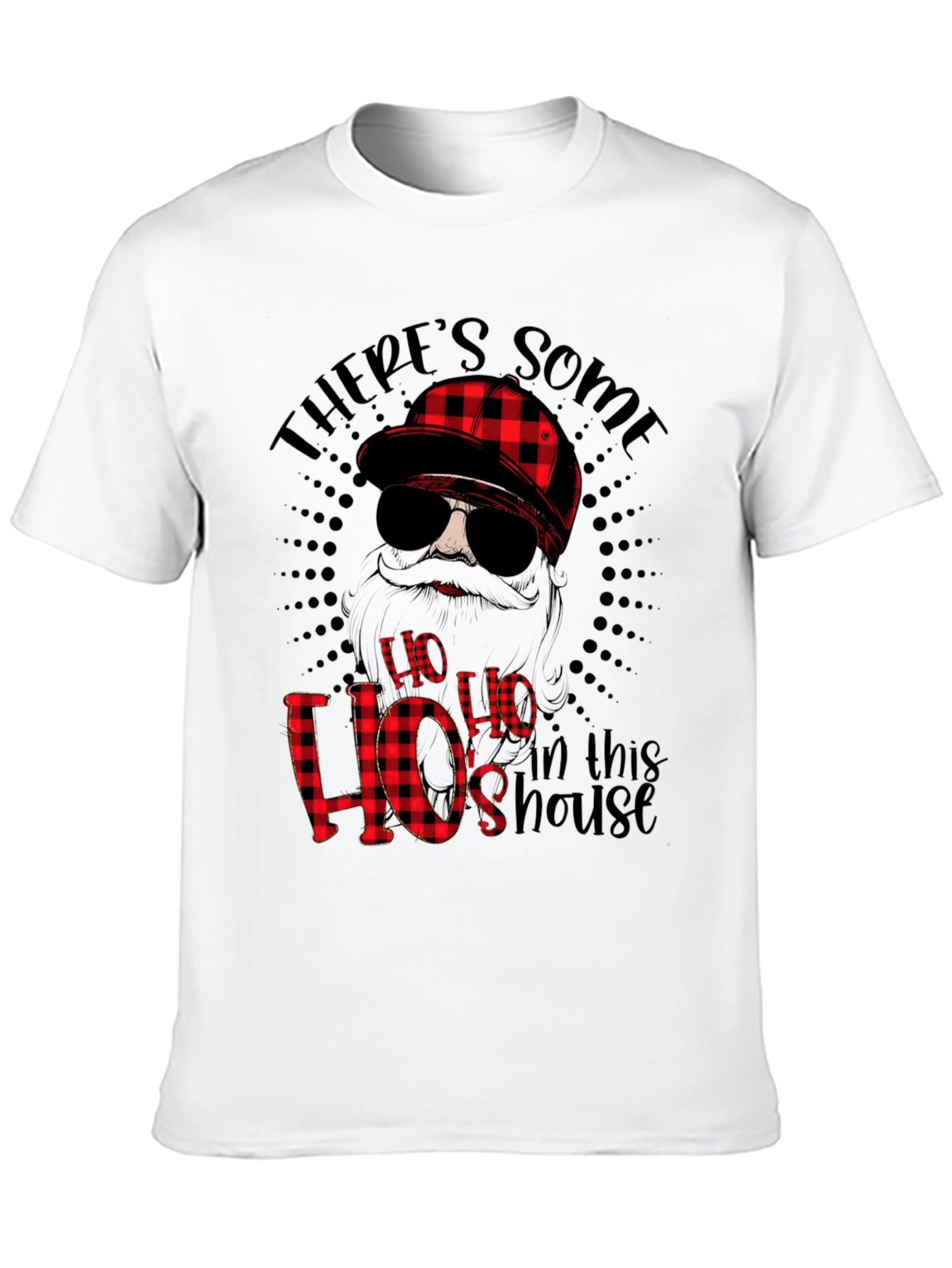 Funny Theres Some Hos in This House Graphic Tee