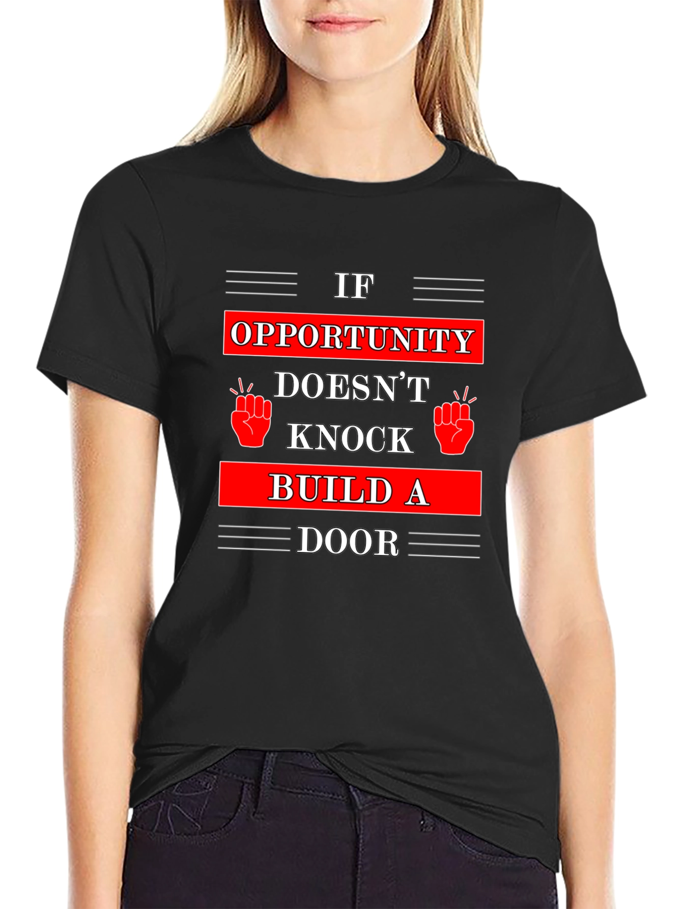 Opportunity Knocks T-Shirt - Build A Door
