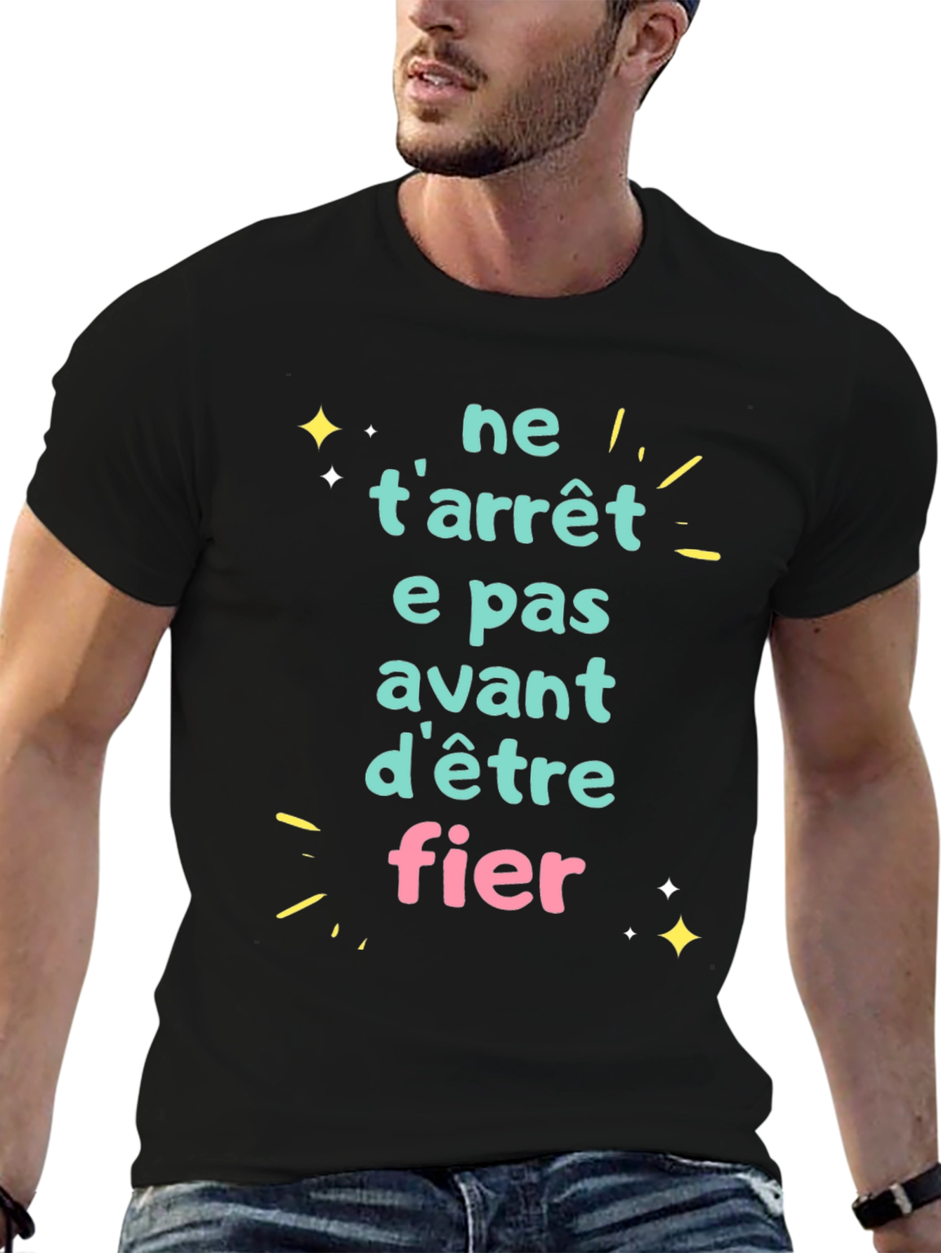 Motivational French Phrase T-Shirt