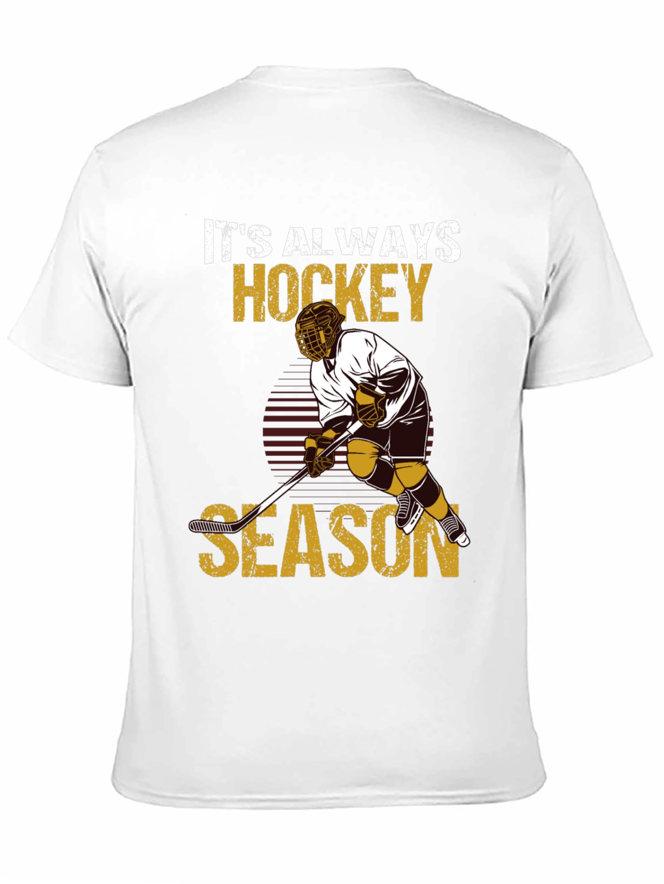 Its Always Hockey Season T-Shirt