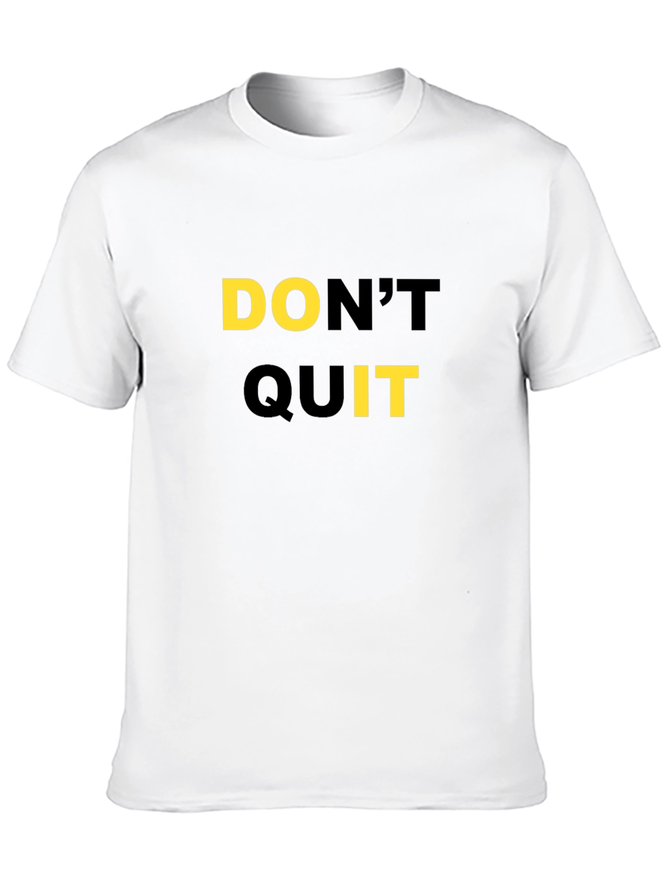 Motivational Dont Quit Black T-Shirt