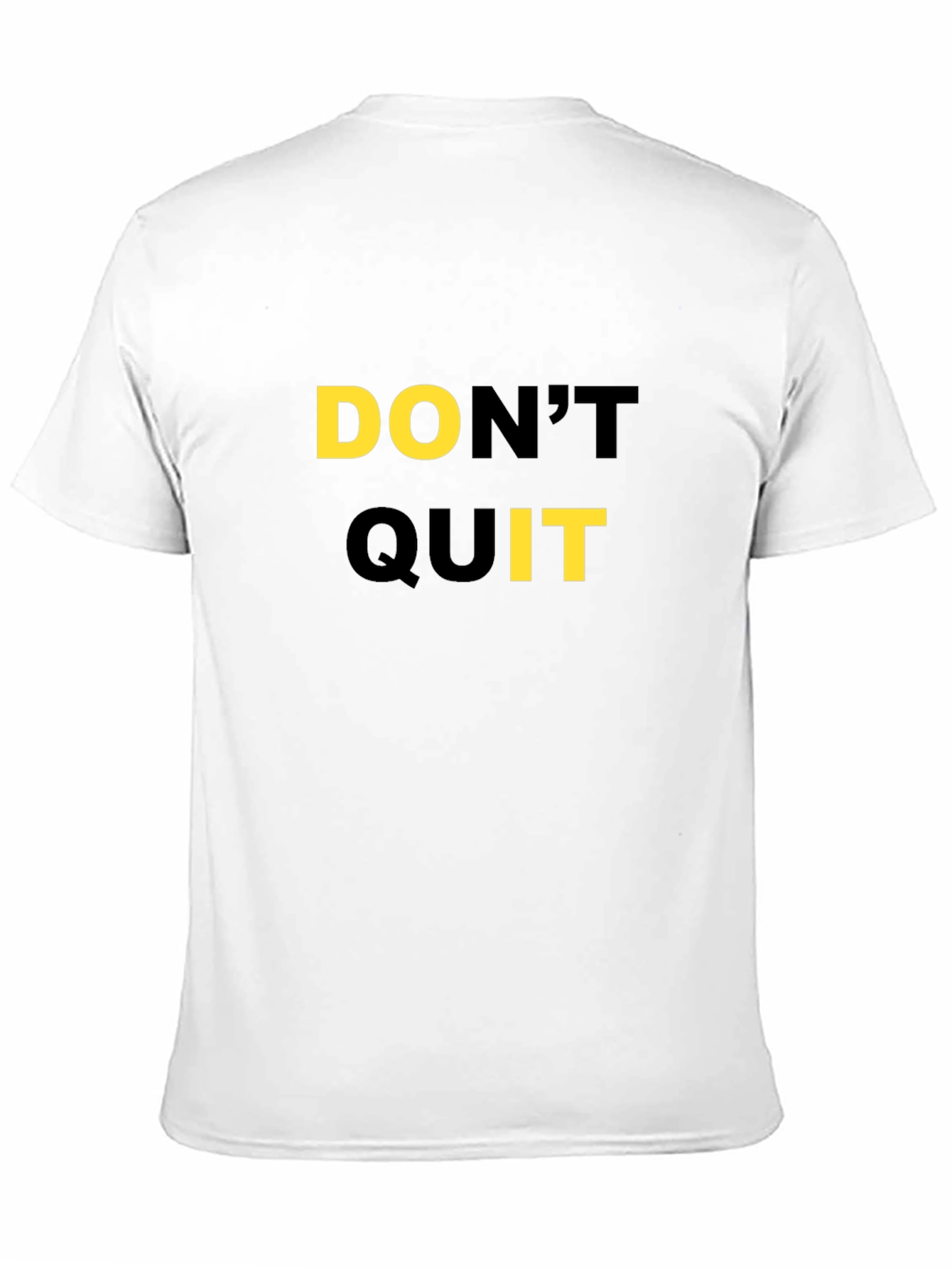 Motivational Dont Quit Black T-Shirt