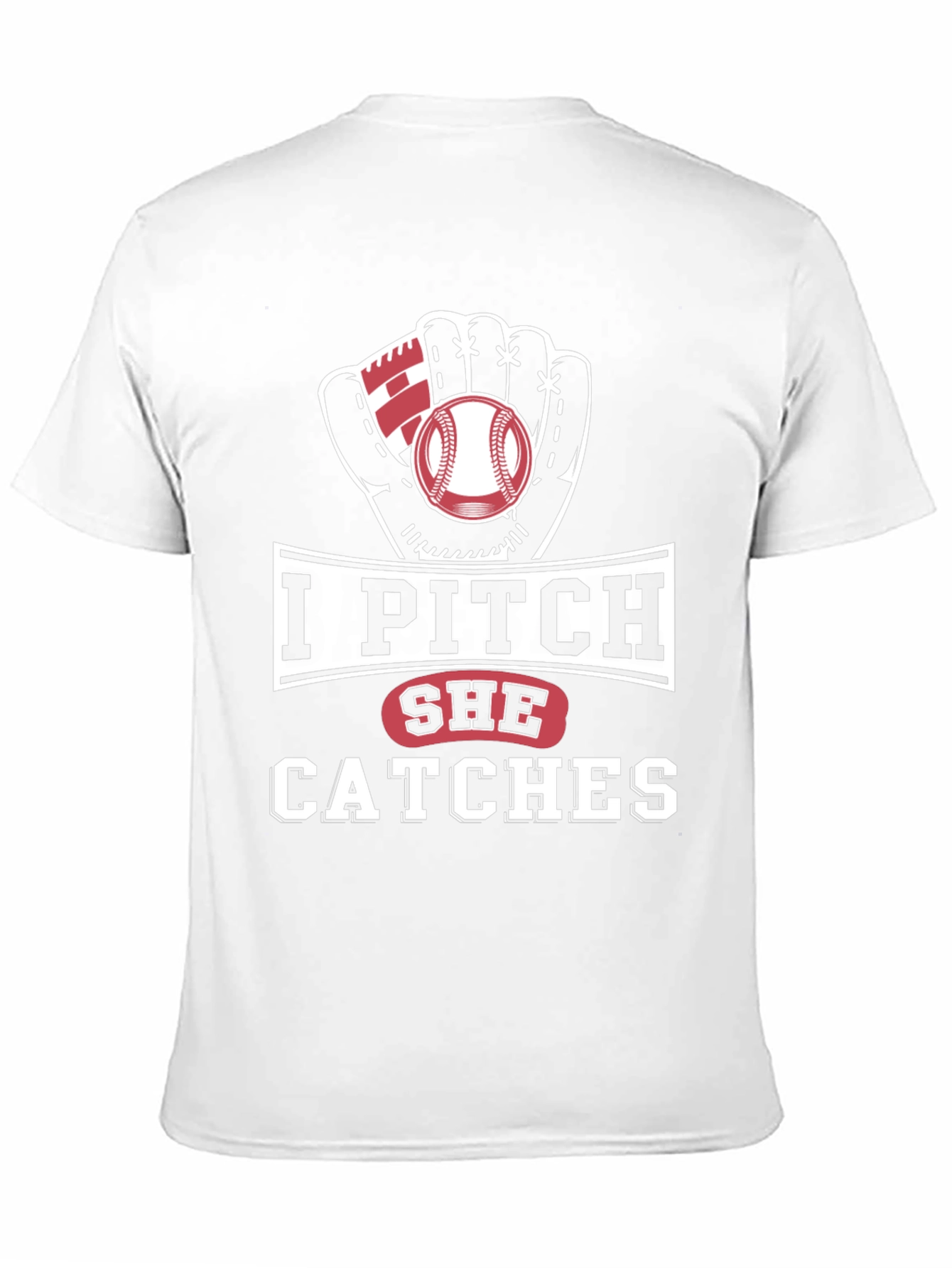 I Pitch She Catches Baseball T-Shirt