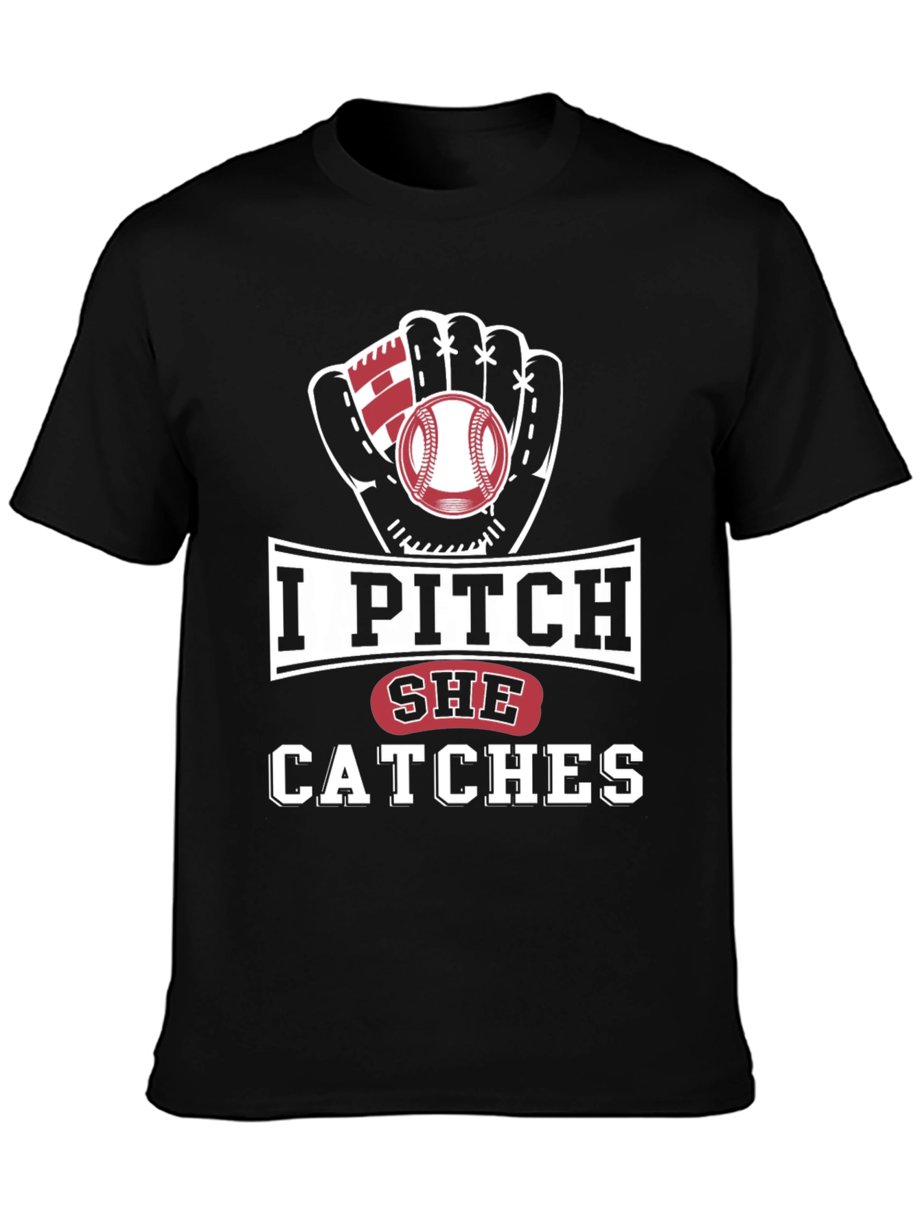 I Pitch She Catches Baseball T-Shirt