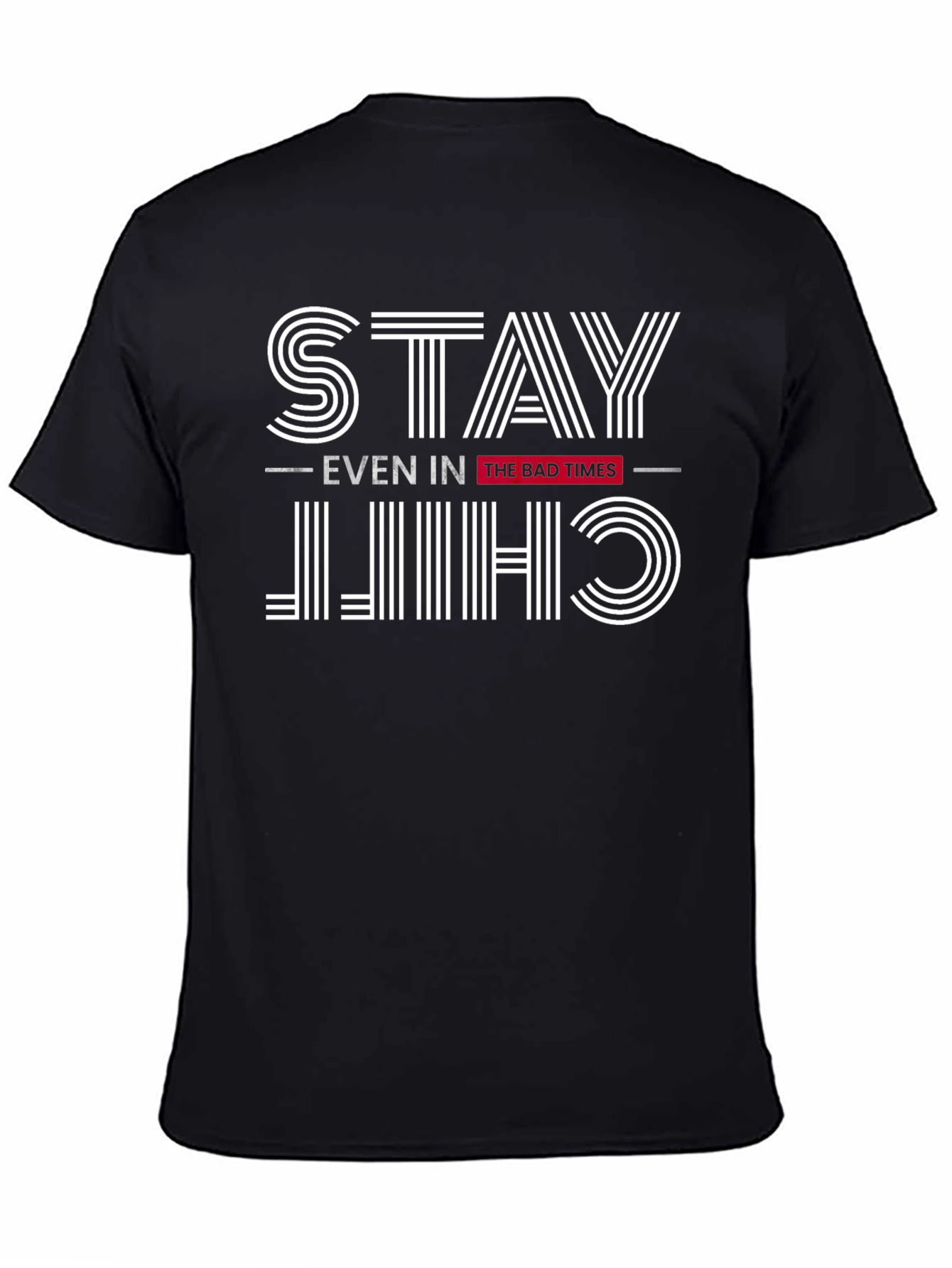 Stay Chill Graphic Tee - Bad Times Comfort
