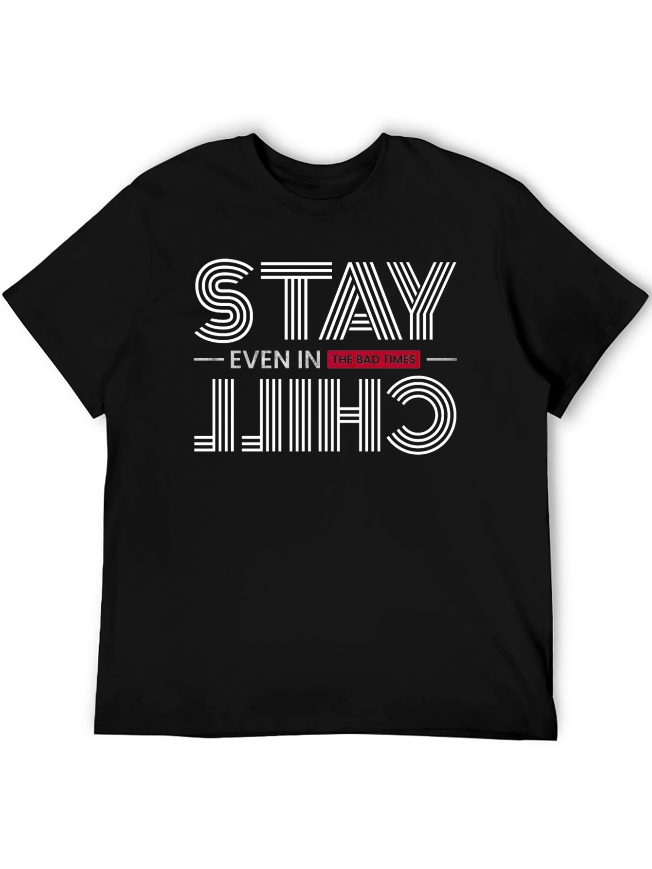 Stay Chill Graphic Tee - Bad Times Comfort