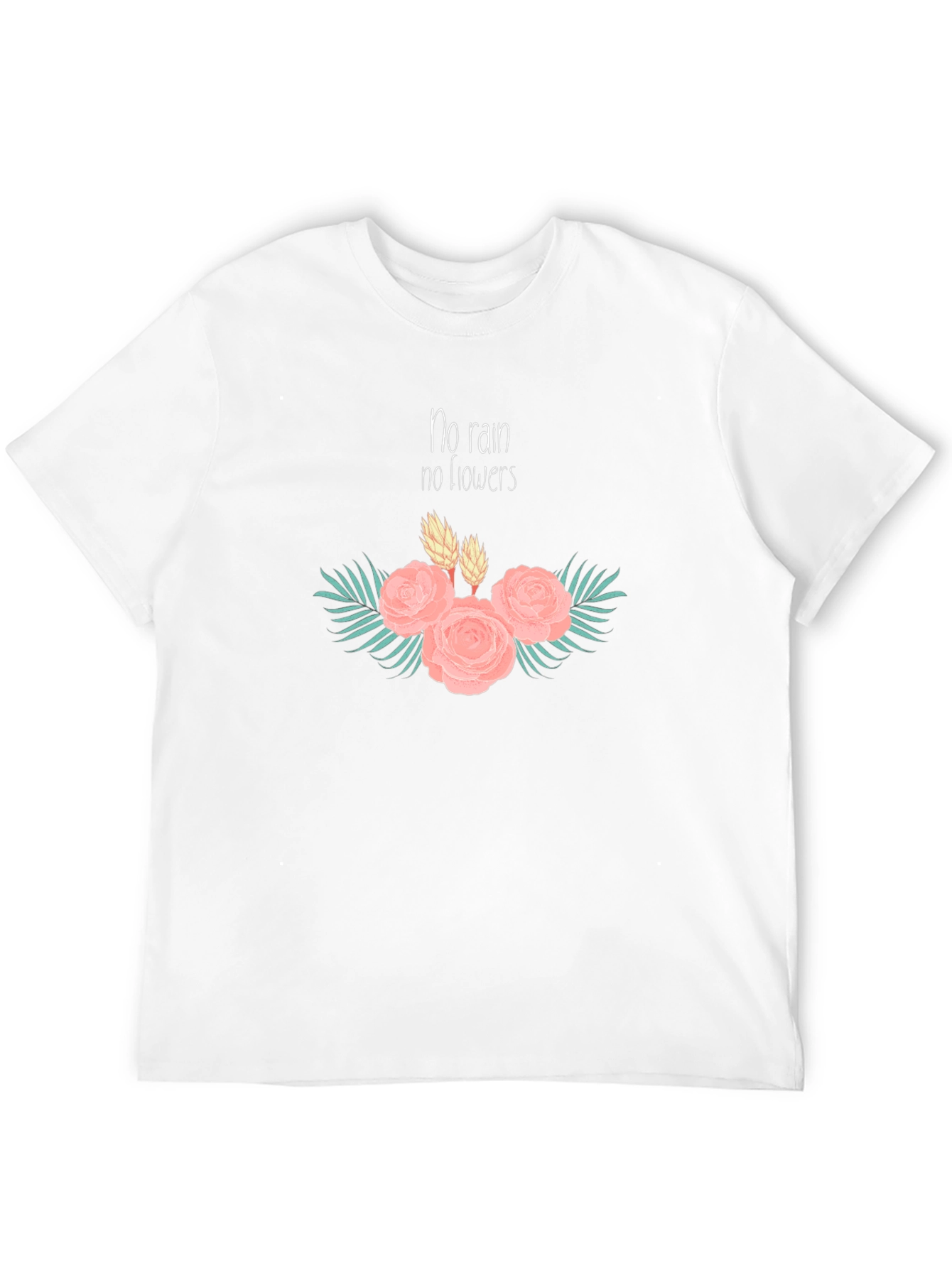 No Rain No Flowers Graphic Tee