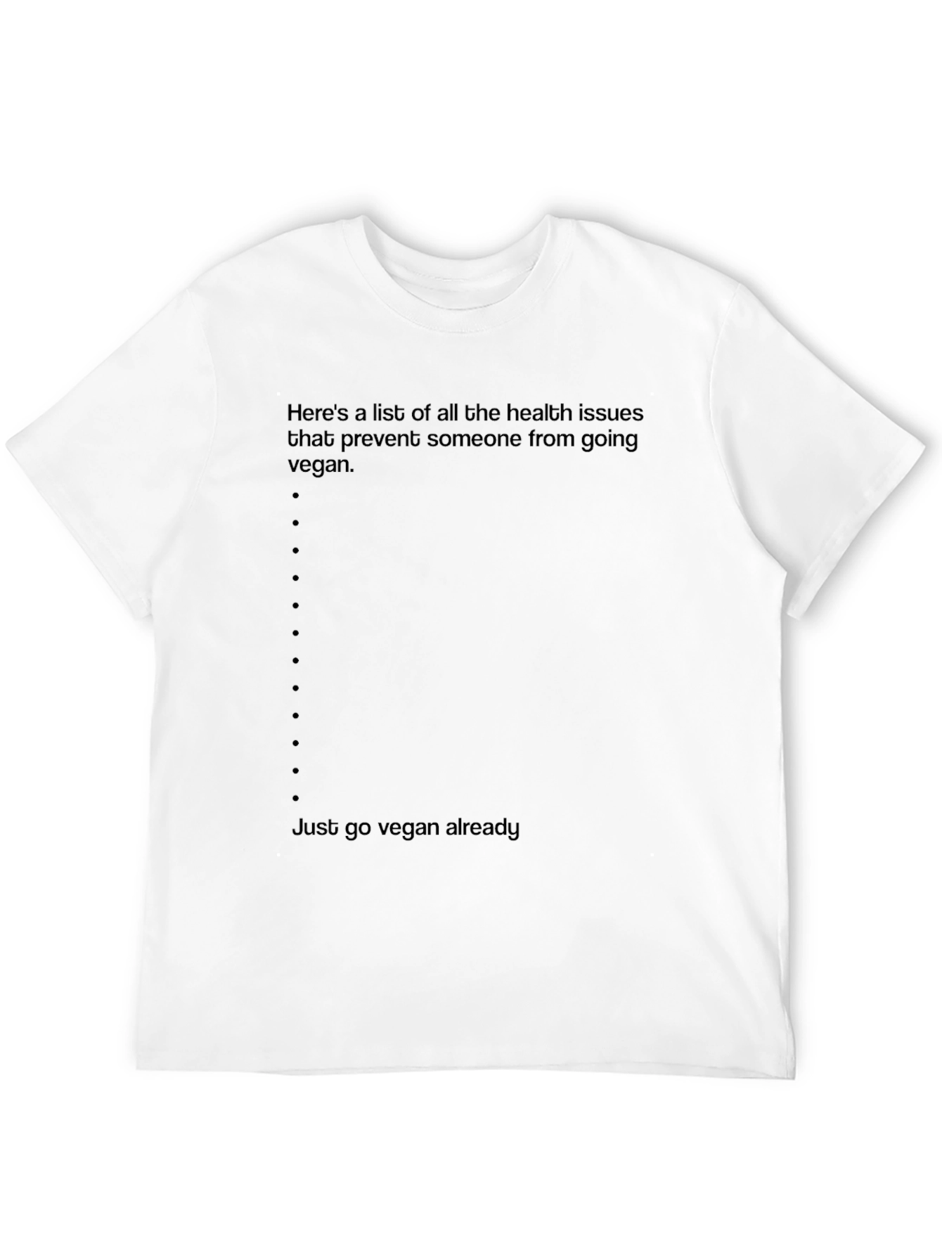 Vegan T-Shirt: Health Issues List