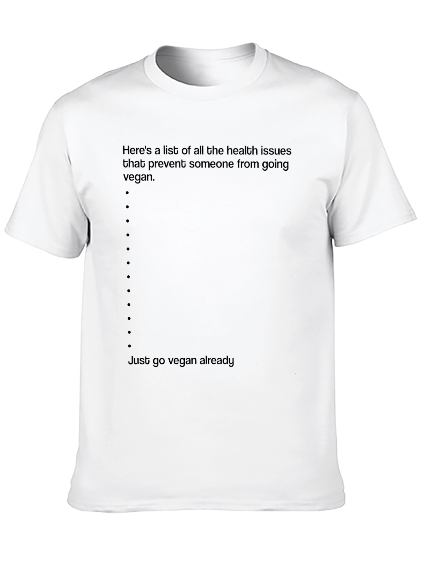 Vegan T-Shirt: Health Issues List